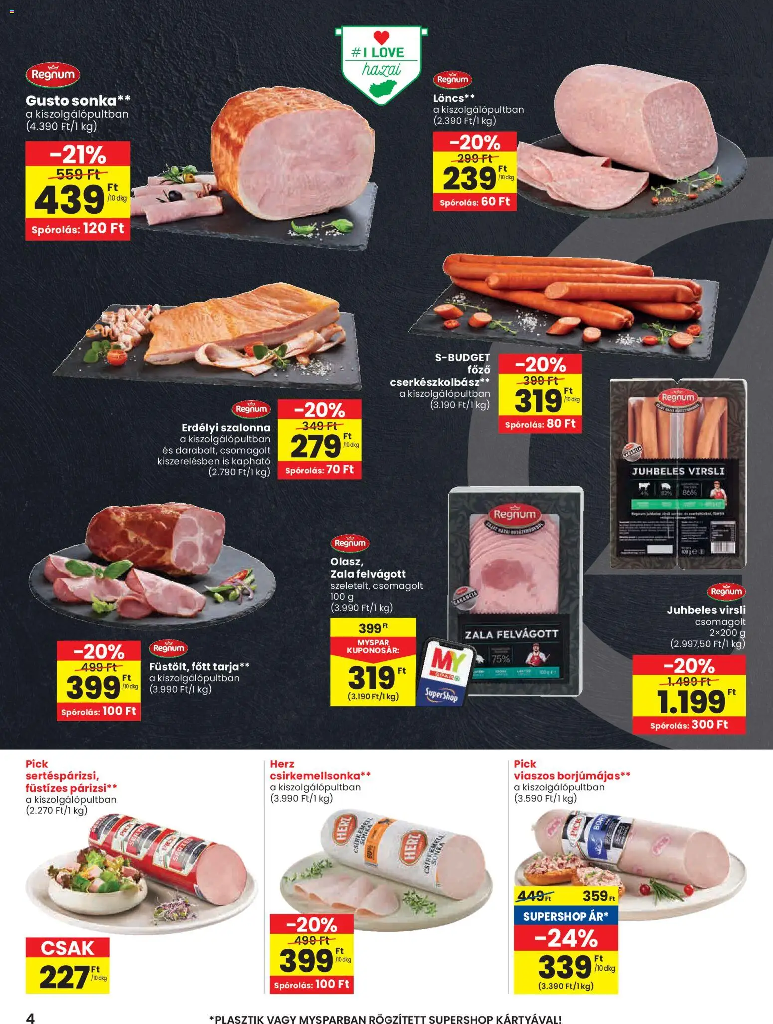 Spar akciós ujság - amely érvényes a következő dátumtól: 30.10.2025 | Oldal: 4 | Termékek: Löncs, Szalonna, Felvágott, Csirkemell