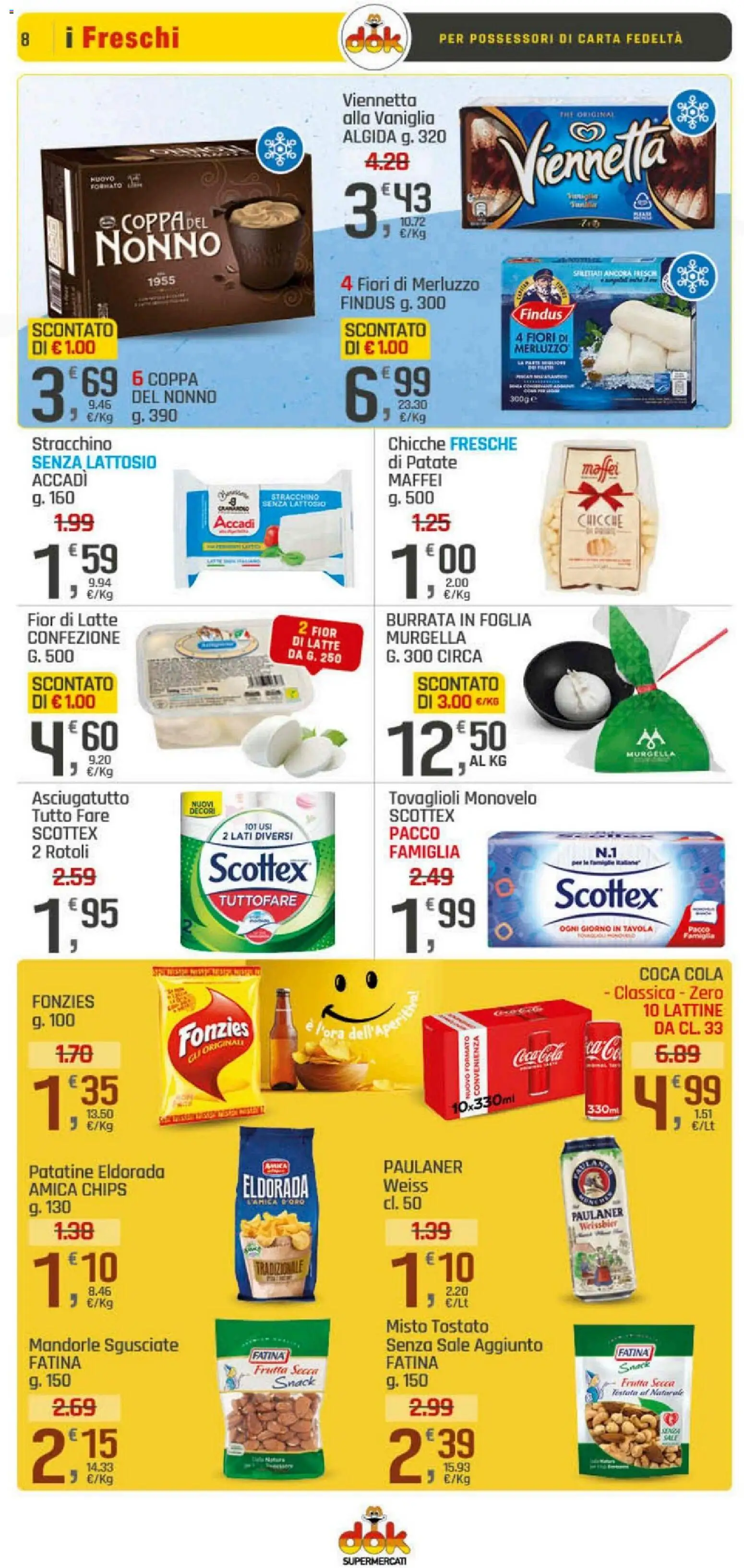 Volantino DOK del 19.03.2026 | Pagina: 8 | Prodotti: Merluzzo, Frutta, Latte, Mandorle