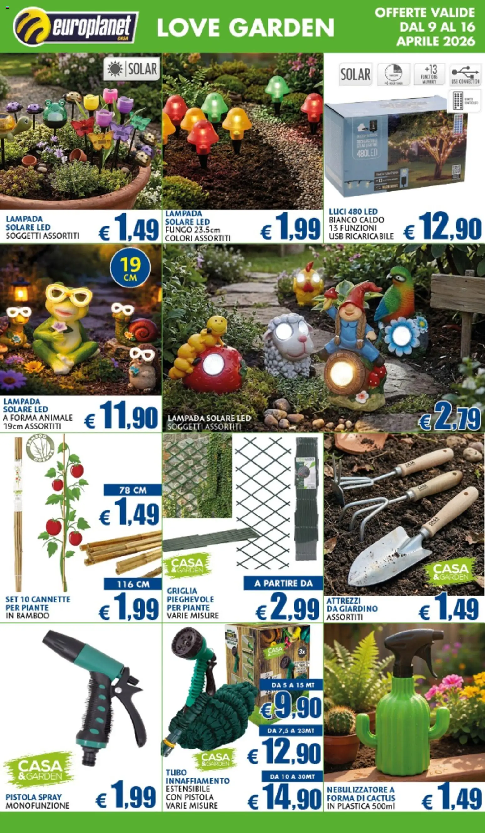 Volantino Europlanet Casa del 09.04.2026 | Pagina: 16 | Prodotti: Lampada solare, Tubo, Nebulizzatore, Griglia