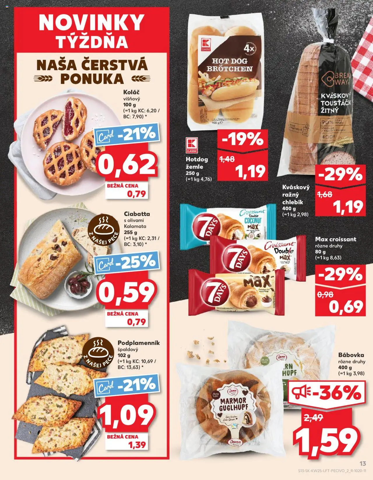 Nové Kaufland akcie – leták je platný od 19.06.2025 | Strana: 13 | Produkty: Croissant, Koláč