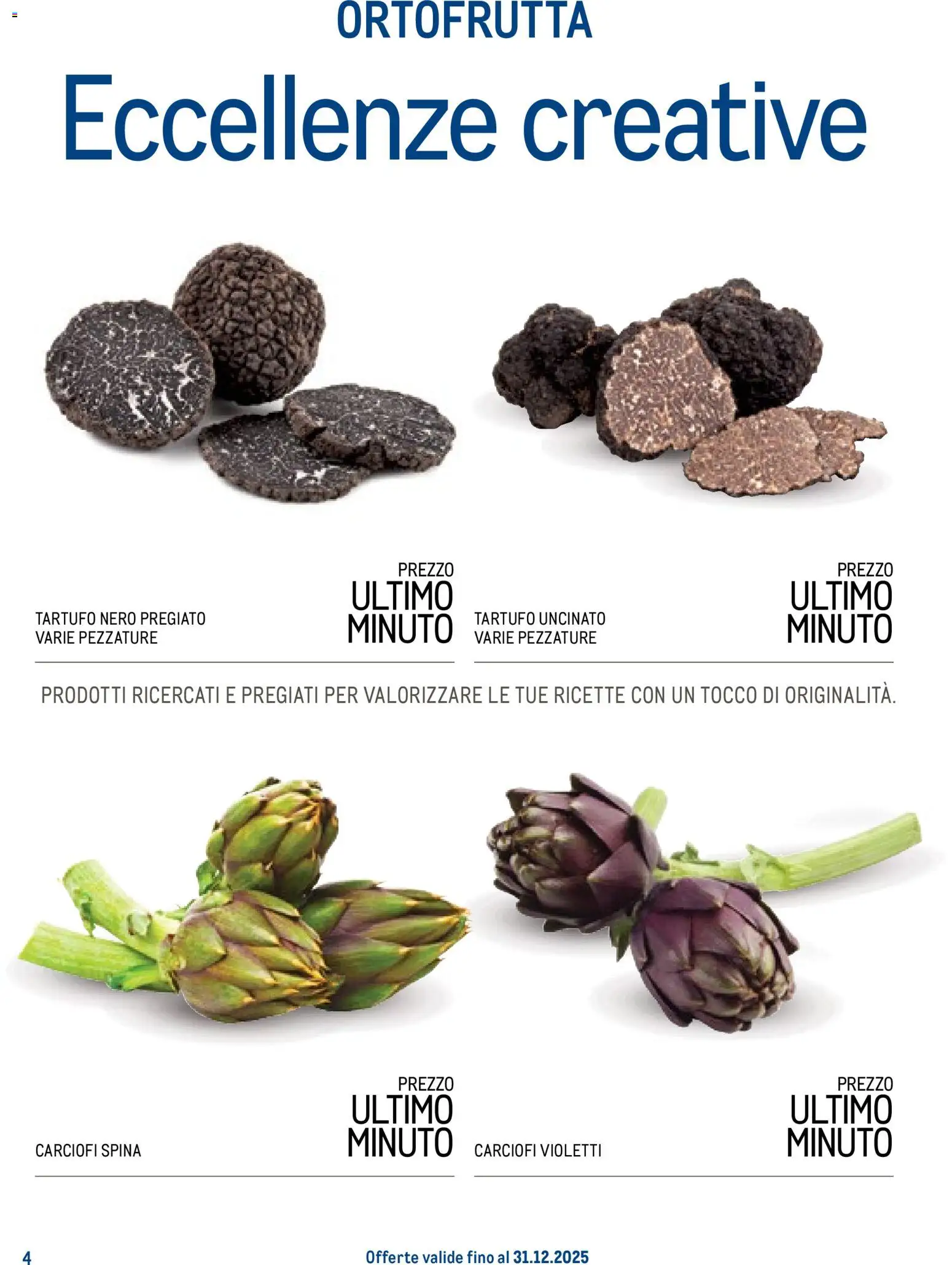 Volantino Metro del 20.11.2025 | Pagina: 4 | Prodotti: Tartufo, Carciofi