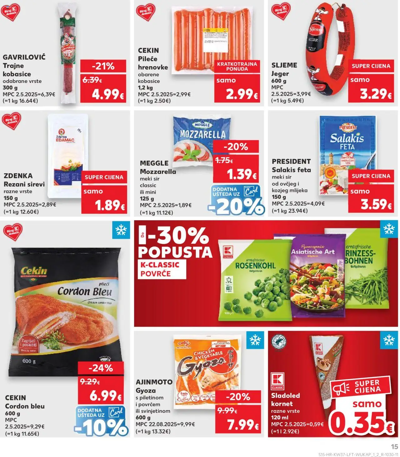 Kaufland katalog | vrijedi od 10.09.2025 | Stranica: 15 | Proizvodi: Feta, Sir, Povrće, Kornet
