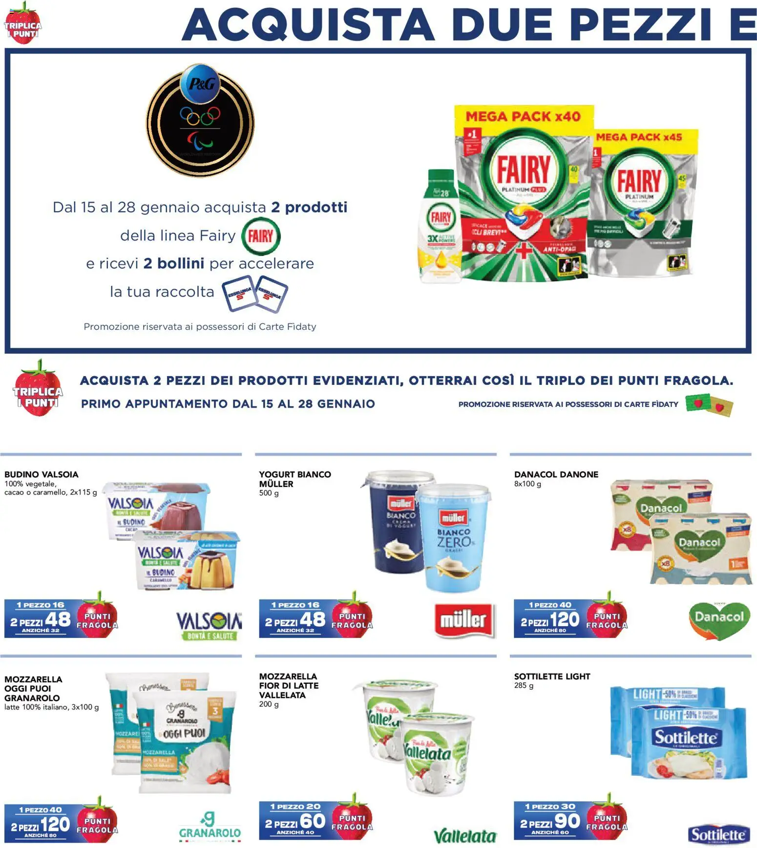 Volantino Esselunga S del 15.01.2026 | Pagina: 6 | Prodotti: Yogurt, Latte, Cacao, Budino