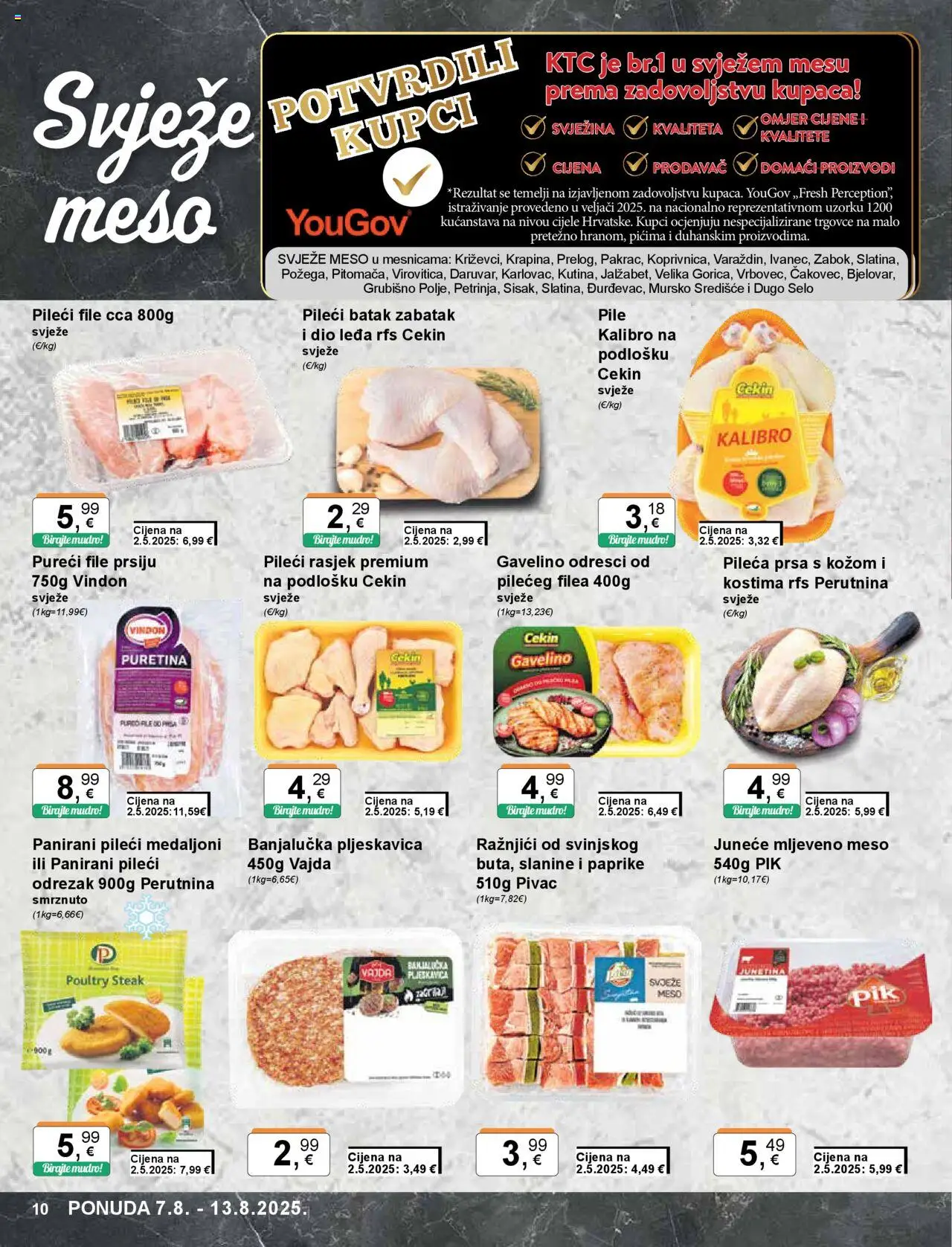 KTC katalog | vrijedi od 07.08.2025 | Stranica: 10 | Proizvodi: Puretina, Pileći medaljoni, Pileći file, Mljeveno meso