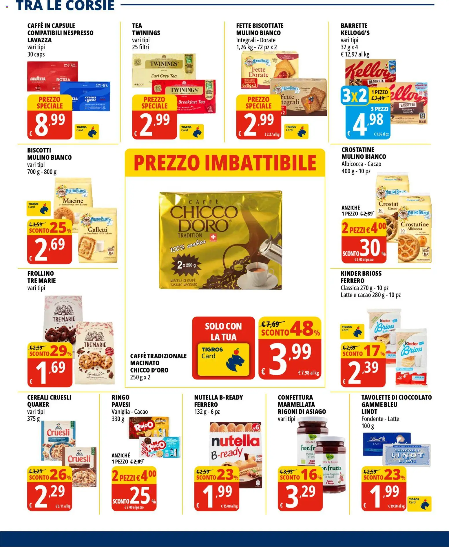 Volantino Tigros del 10.03.2026 | Pagina: 18 | Prodotti: Caffè, Biscotti, Nutella, Caffe in capsule