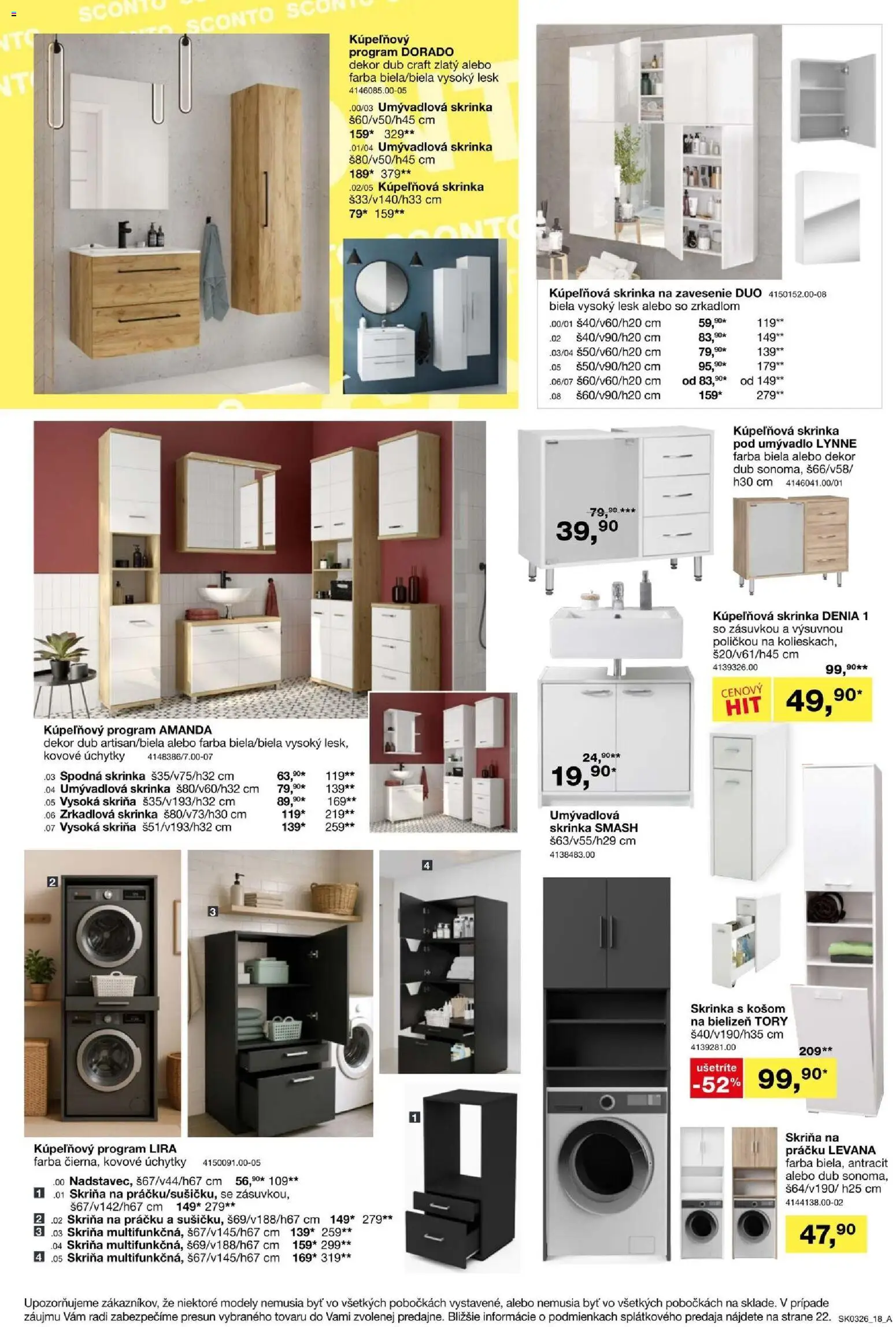 Nové Sconto nábytok akcie – leták je platný od 11.02.2026 | Strana: 18 | Produkty: Skriňa, Skrinka pod umývadlo, Kúpelňová skrinka, Úchytky