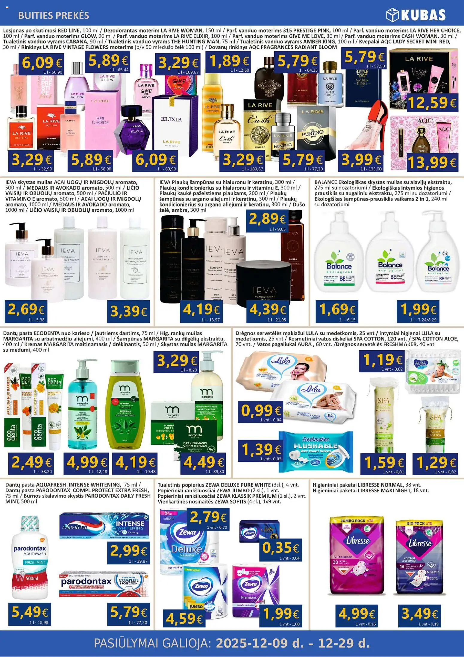 Kubas akcijos nuo 09.12.2025 | Puslapis: 18 | Prekių: Tualetinis vanduo, Šampūnas, Kaukė, Losjonas po skutimosi