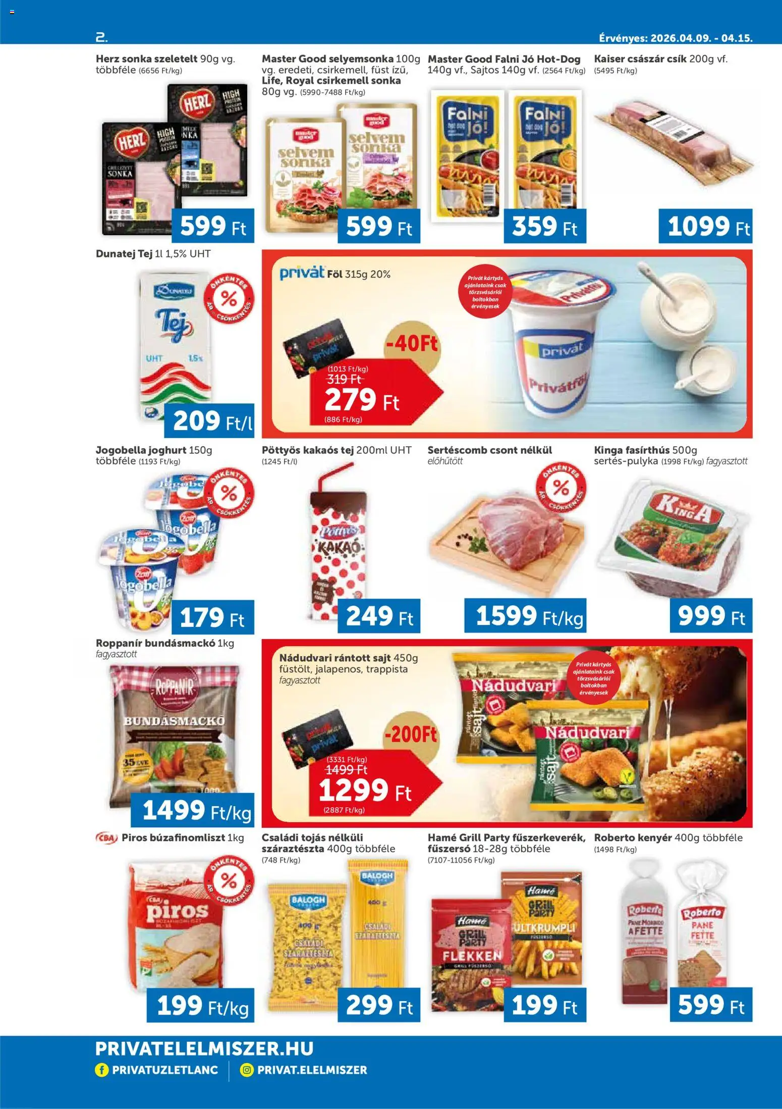 PRIVÁT akciós ujság - amely érvényes a következő dátumtól: 09.04.2026 | Oldal: 2 | Termékek: Sertéscomb, Sajt, Száraztészta, Csirkemell