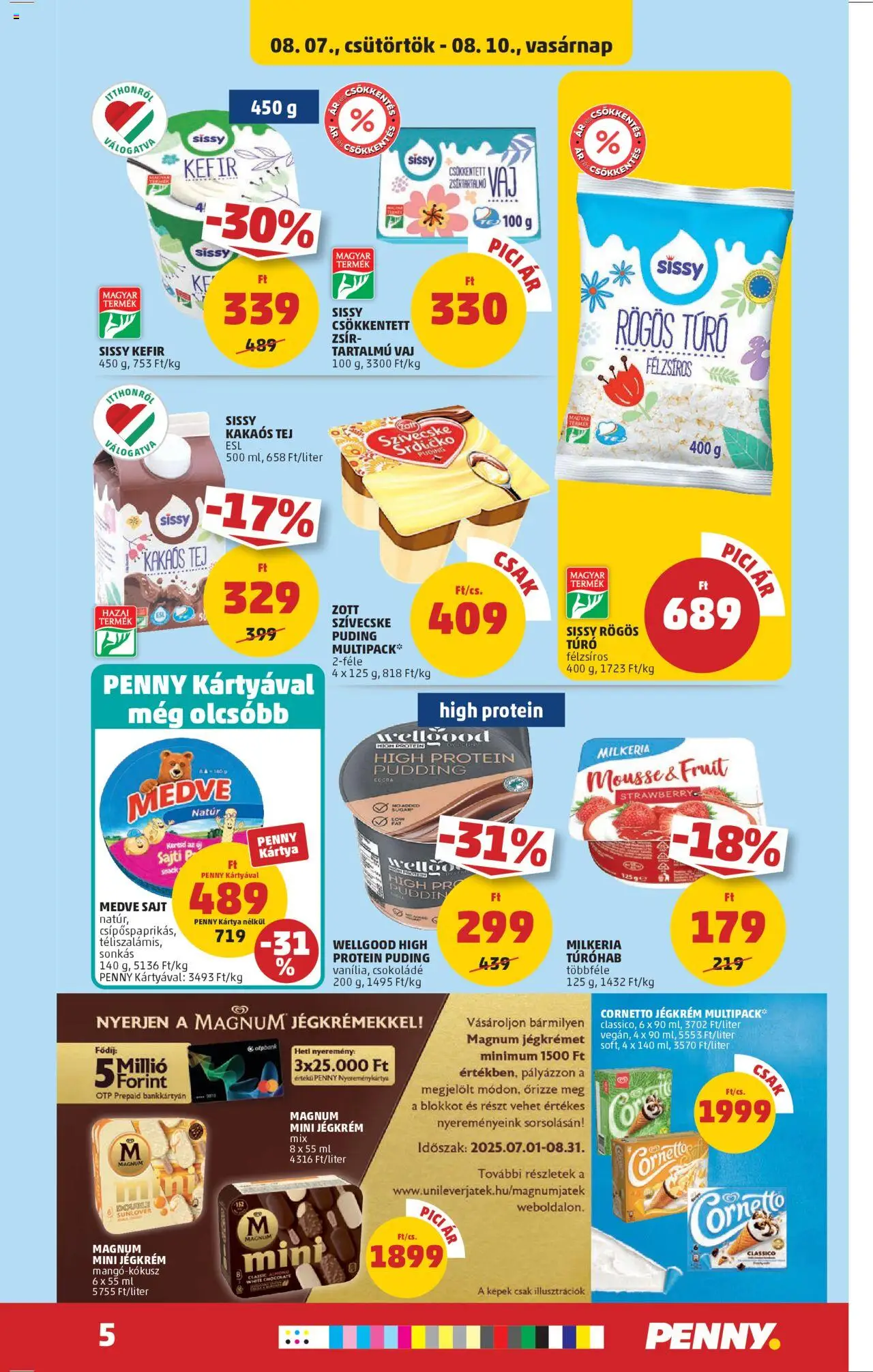 PENNY akciós ujság - amely érvényes a következő dátumtól: 07.08.2025 | Oldal: 5 | Termékek: Cottage cheese, Rögös túró, Protein, Túró