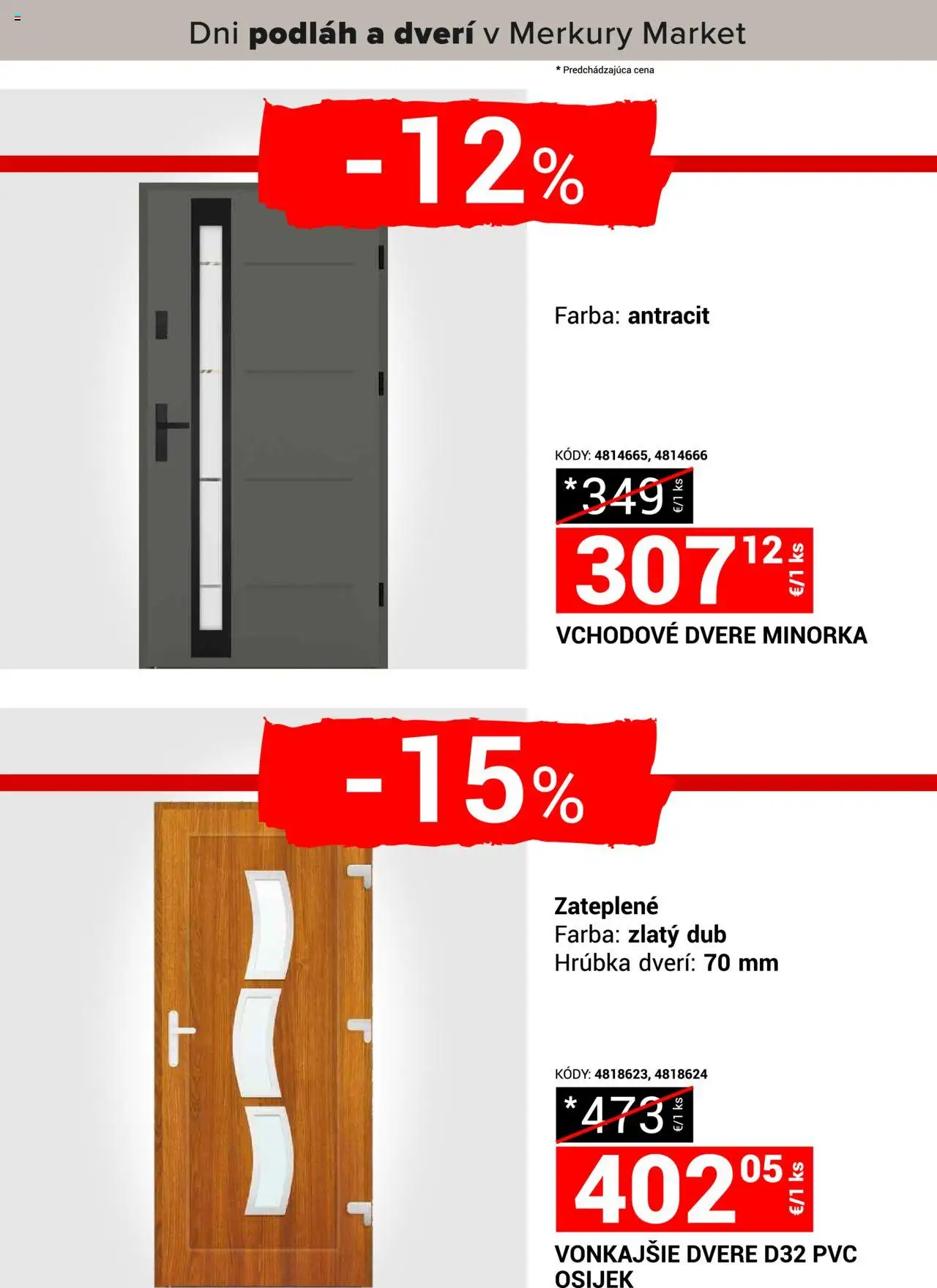 Nové Merkury Market akcie – leták je platný od 18.10.2025 | Strana: 11 | Produkty: Vchodové dvere, Dvere