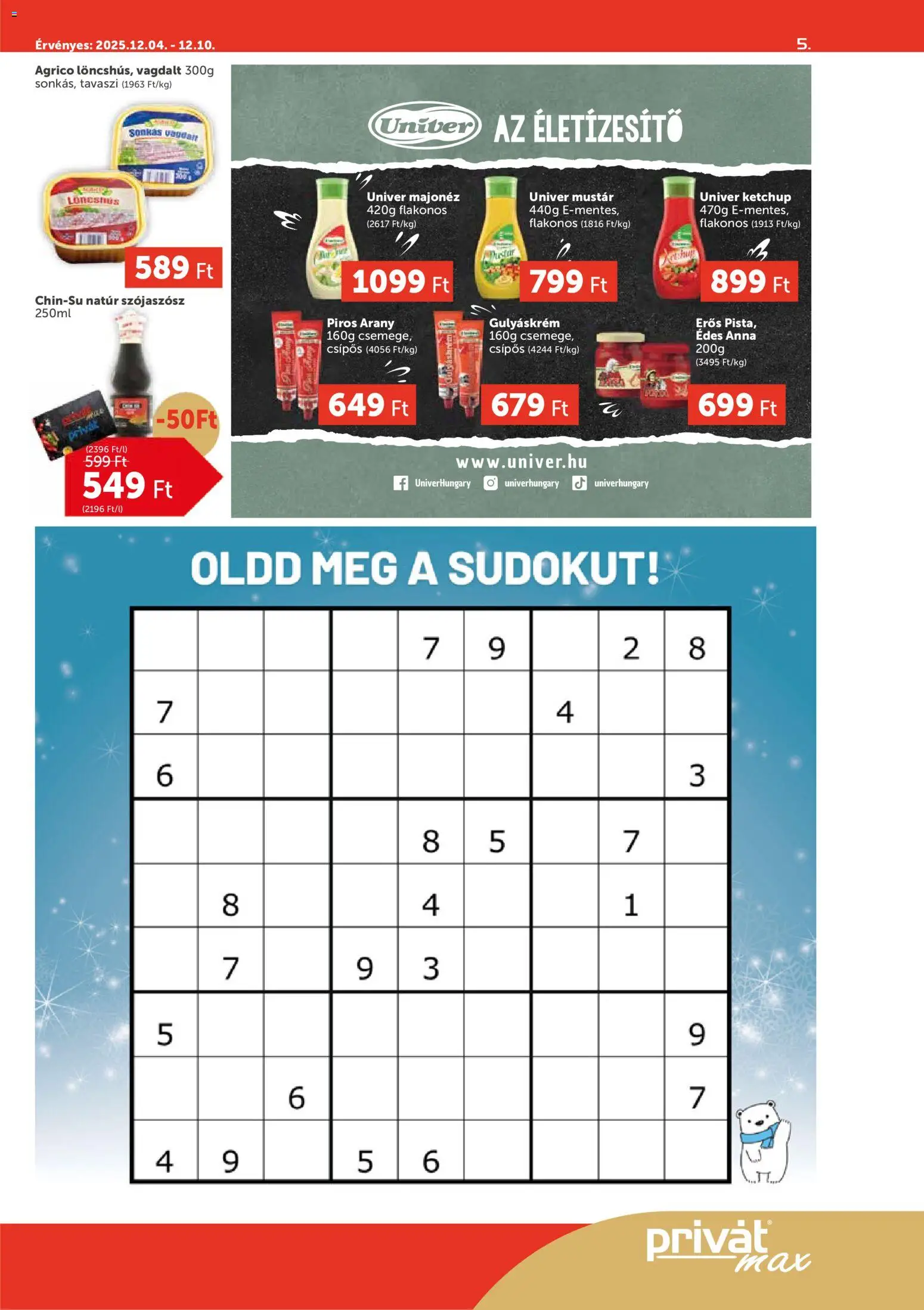 PRIVÁT akciós ujság - amely érvényes a következő dátumtól: 04.12.2025 | Oldal: 5 | Termékek: Szójaszósz, Ketchup, Mustár, Majonéz