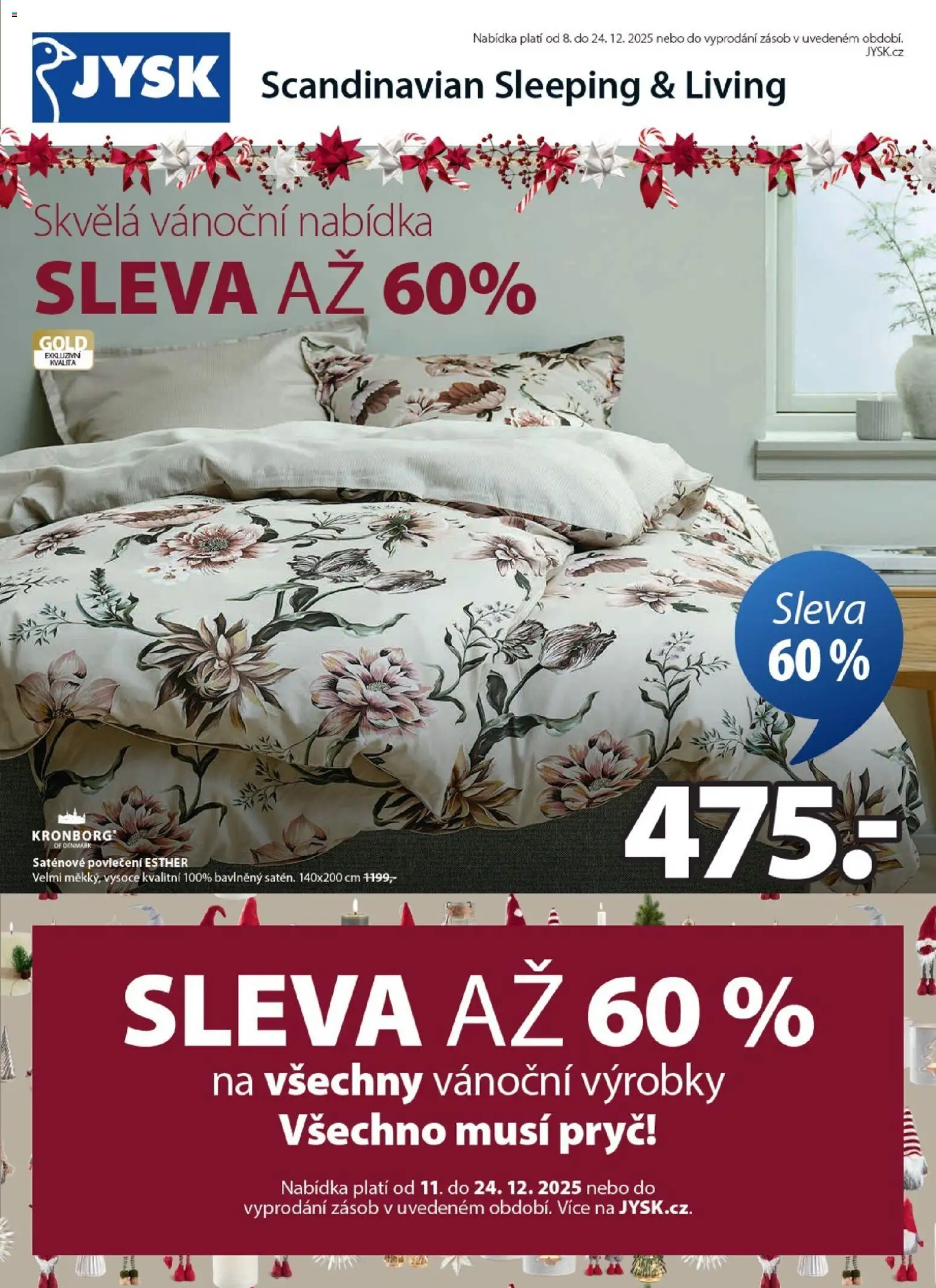 JYSK leták - Sleva od 11.12.2025 | Strana: 1 | Produkty: Povlečení, Saténové povlečení
