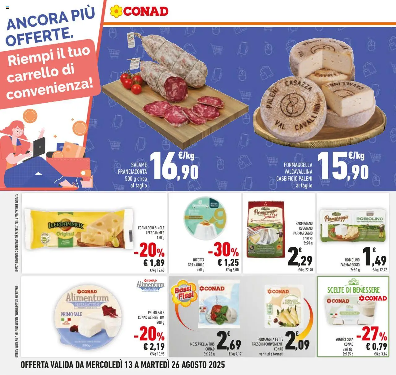 Volantino Conad del 13.08.2025 | Pagina: 22 | Prodotti: Yogurt, Salame, Mozzarella, Formaggio