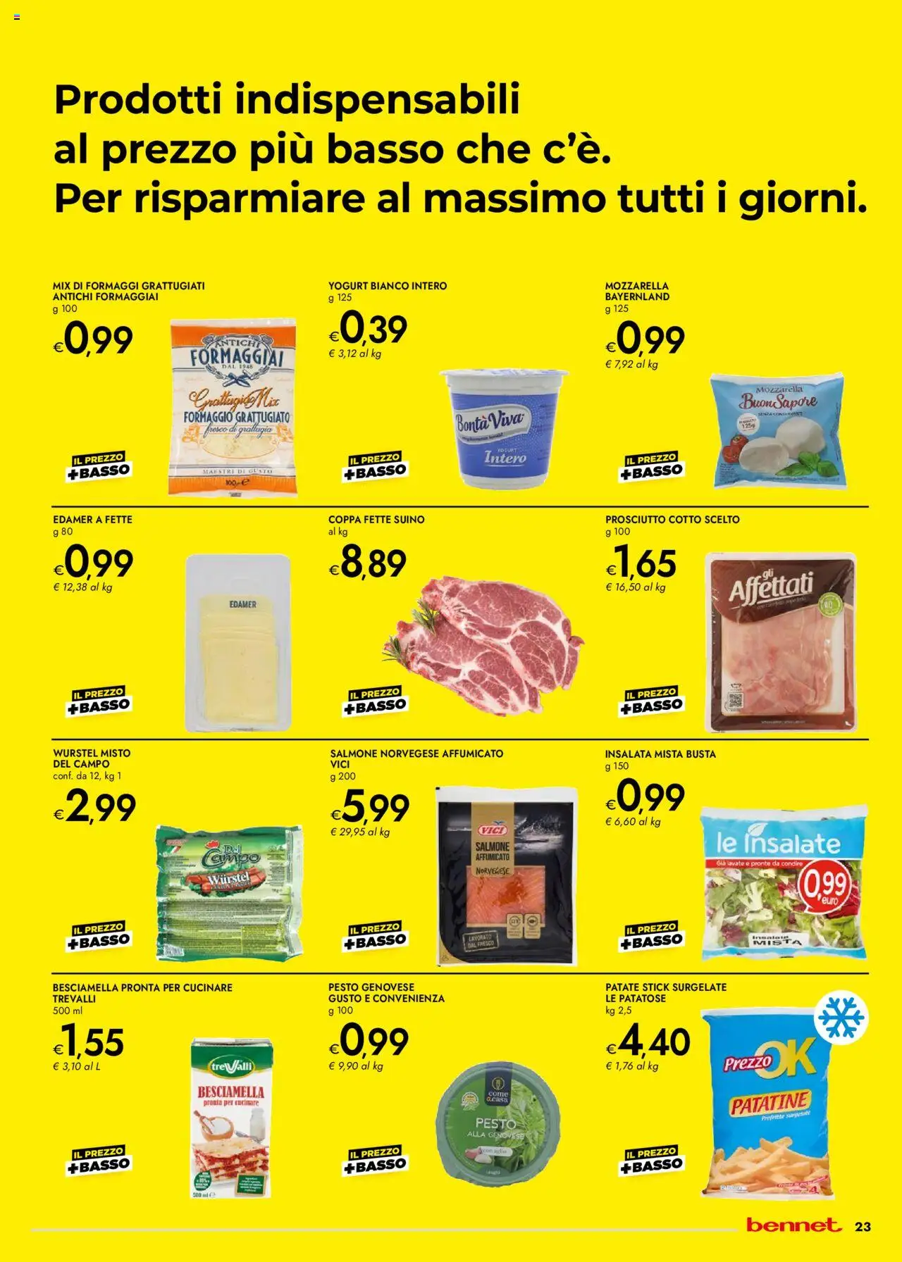 Volantino bennet del 07.08.2025 | Pagina: 23 | Prodotti: Suino, Formaggio, Prosciutto, Wurstel