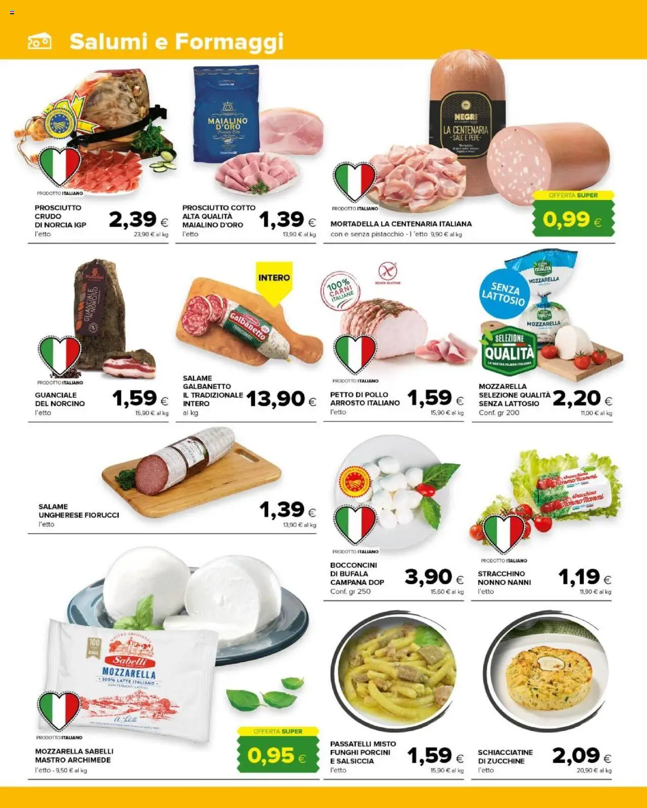 Volantino Tigre del 08.10.2025 | Pagina: 2 | Prodotti: Prosciutto Cotto, Prosciutto, Salsiccia, Stracchino
