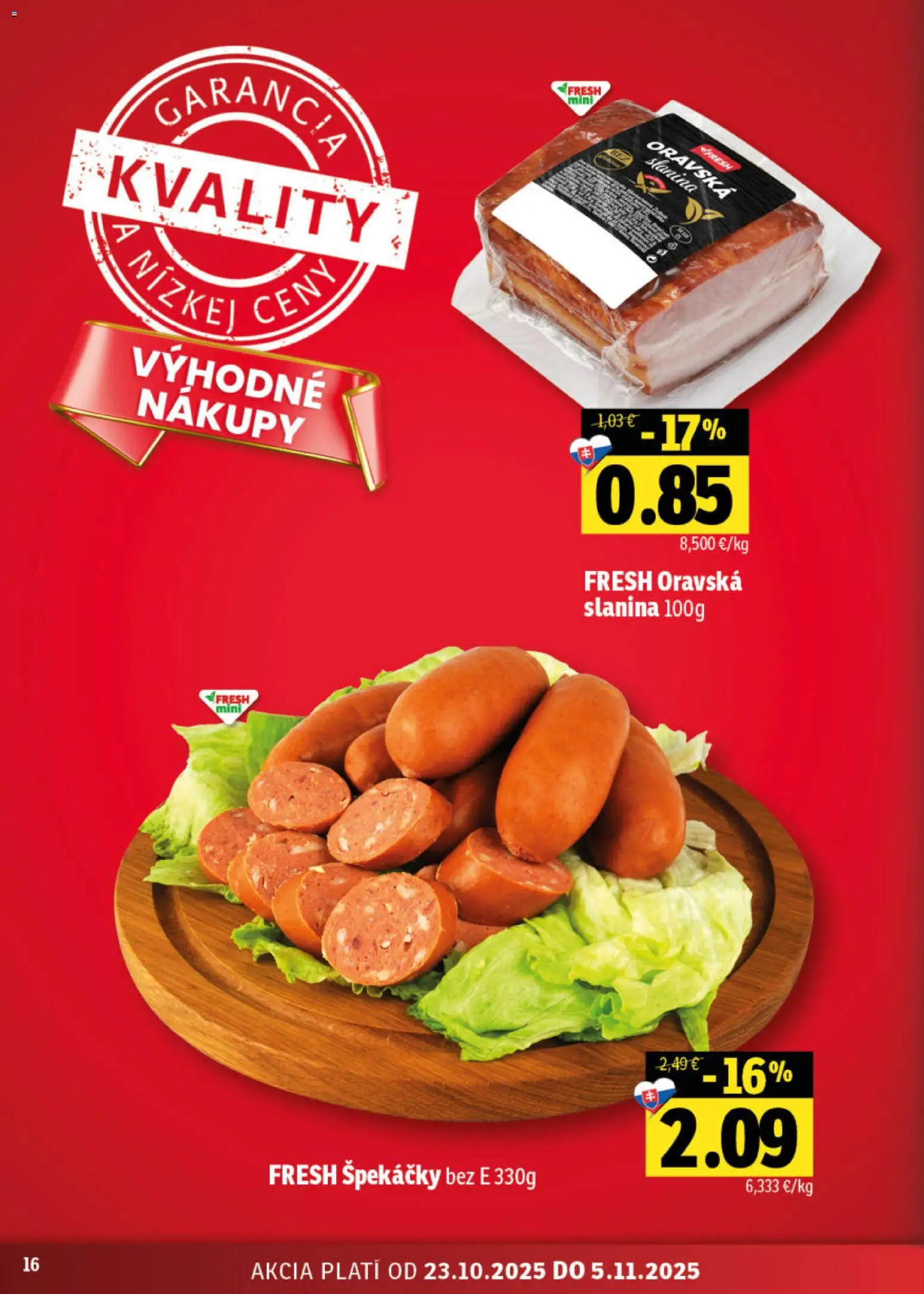 Nové Fresh akcie – leták je platný od 23.10.2025 | Strana: 16 | Produkty: Slanina