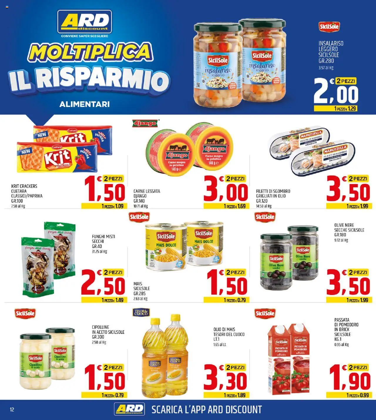 Volantino ARD Discount del 07.08.2025 | Pagina: 12 | Prodotti: Pomodoro, Funghi, Crackers, Aceto