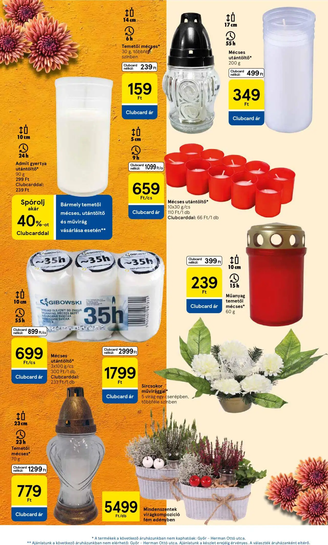 Tesco akciós ujság - amely érvényes a következő dátumtól: 21.10.2025 | Oldal: 7 | Termékek: Virag, Gyertya, Művirág, Mécses