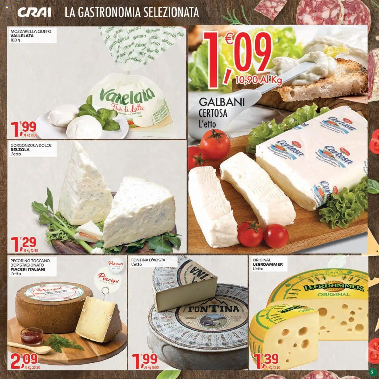 Volantino CRAI del 21.08.2025 | Pagina: 5 | Prodotti: Mozzarella, Latte, Data, Gorgonzola