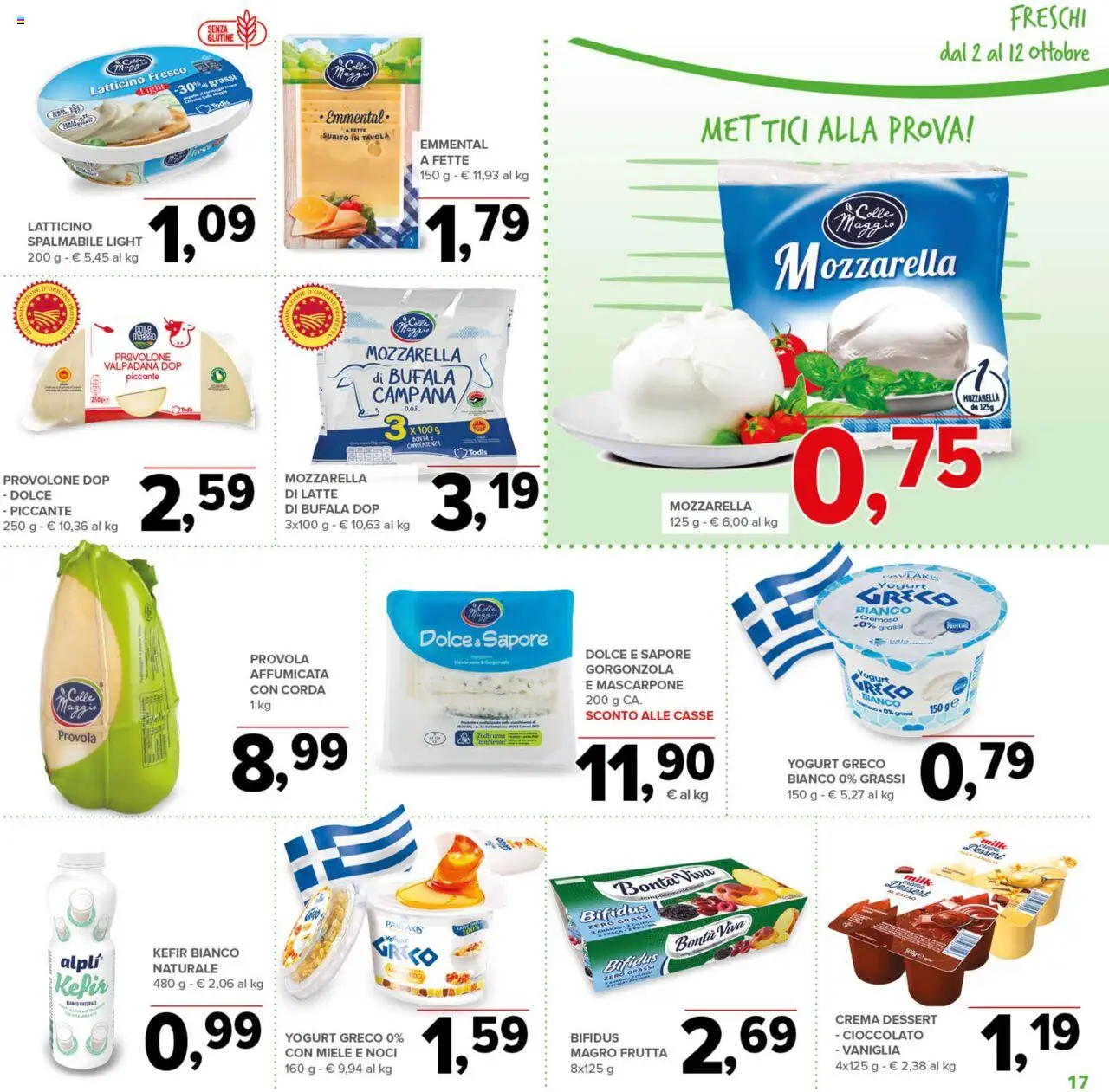 Volantino Todis del 02.10.2025 | Pagina: 17 | Prodotti: Provolone, Yogurt, Cioccolato, Noci