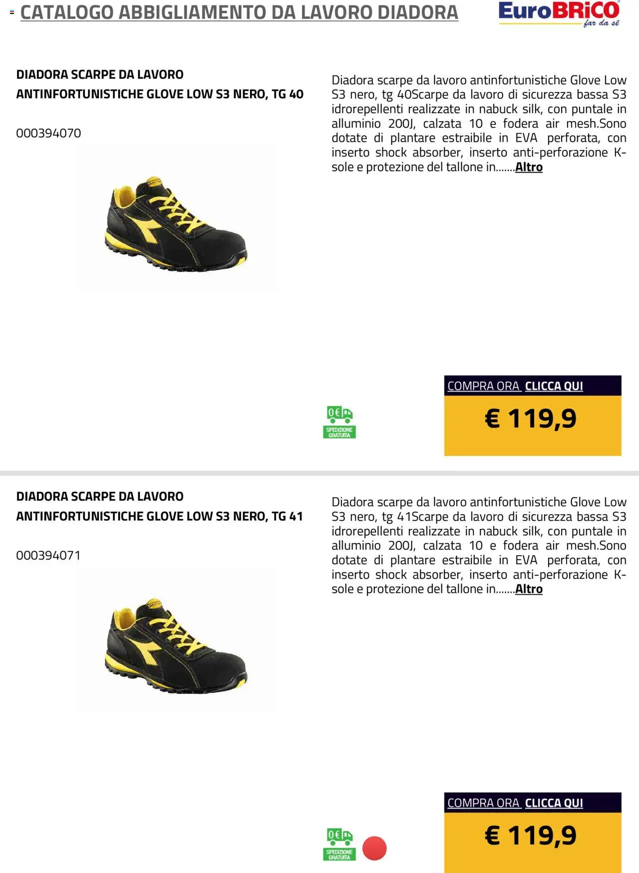 Volantino Eurobrico del 23.07.2025 | Pagina: 27 | Prodotti: Scarpe, Alluminio