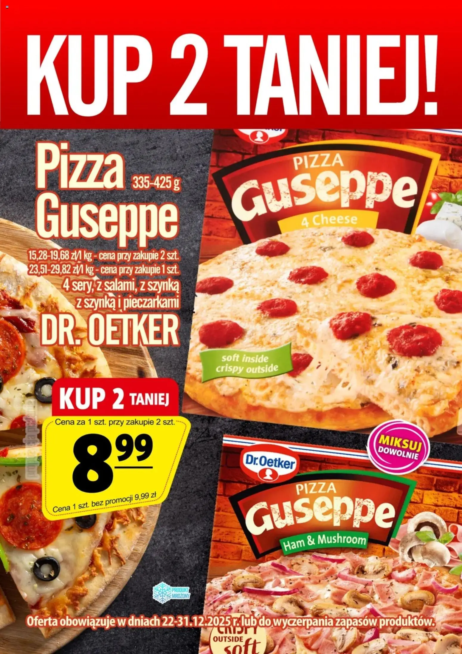Prim Market Promocja - Pizza Guseppe Dr. Oetker od 22.12.2025 | Strona: 1 | Produkty: Szynka, Pizza