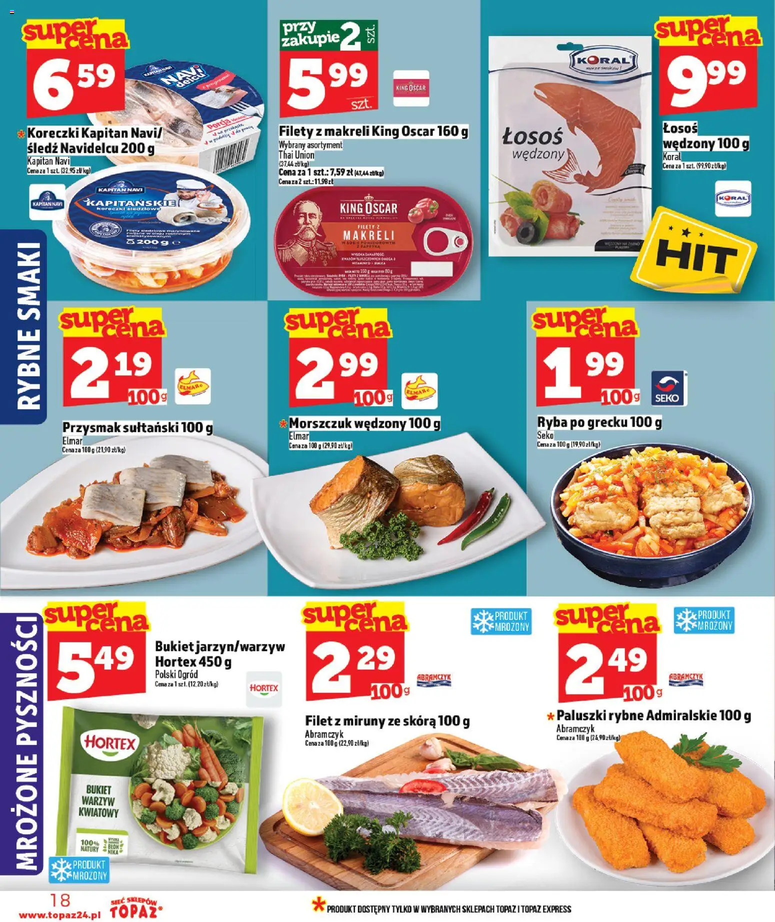 Topaz Gazetka - Ceny małe na stałe od 05.02.2026 | Strona: 18 | Produkty: Śledź, Paluszki rybne, Papryka, Morszczuk