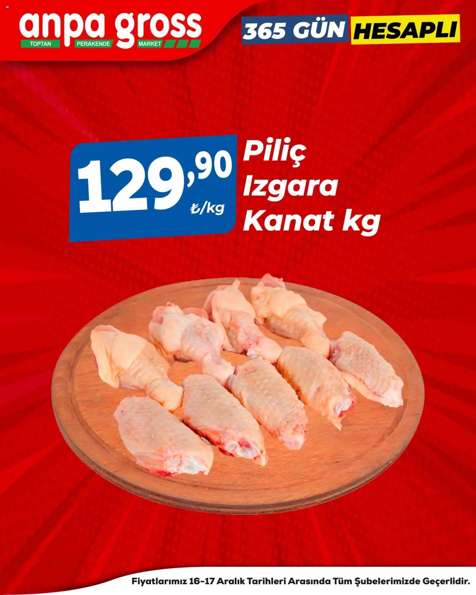 Anpa Gross Piliçte Tazelik - 16.12.2025 tarihinden itibaren geçerlidir | Sayfa: 4 | Ürünler: Piliç, Izgara