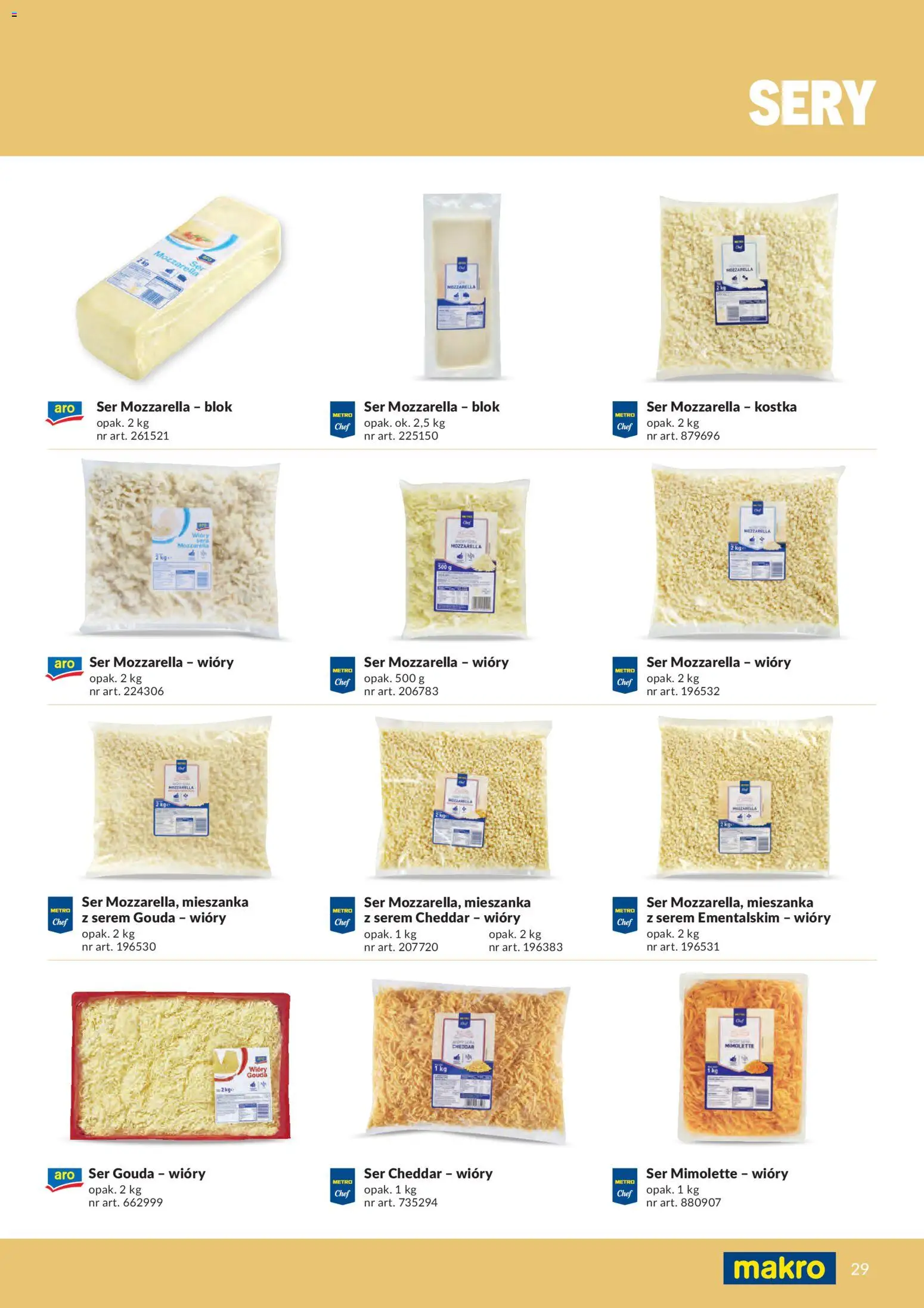Makro gazetka - Produktów marek własnych dla profesjonalnej Gastronomii od 01.03.2026 | Strona: 29 | Produkty: Ser, Cheddar, Ser gouda, Ser cheddar