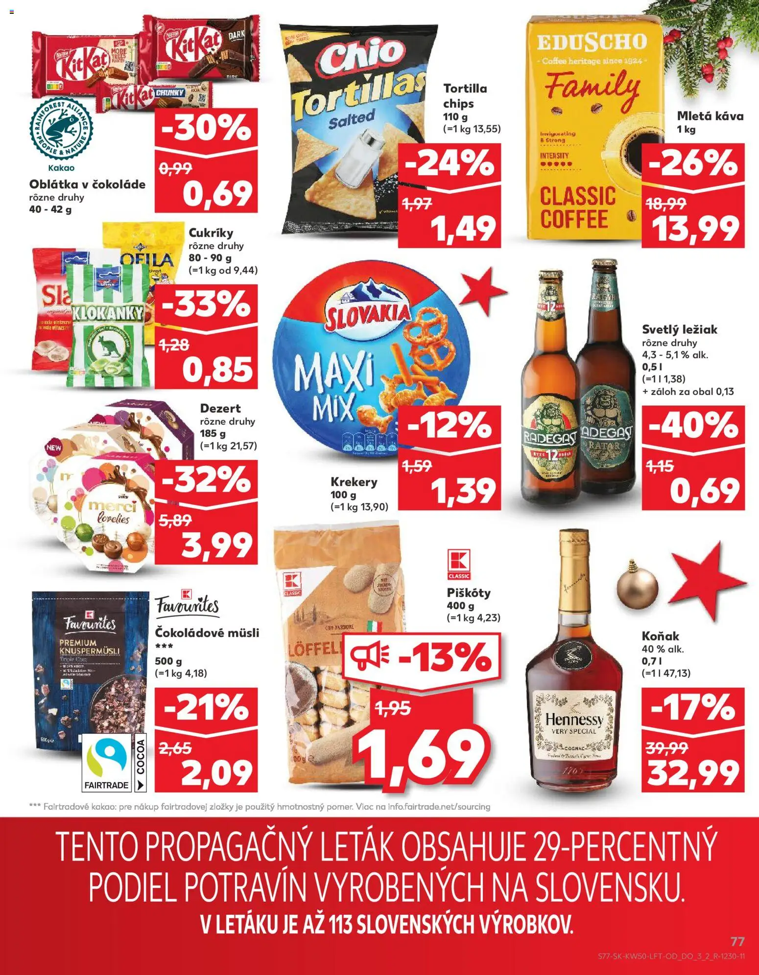 Nové Kaufland akcie – leták je platný od 11.12.2025 | Strana: 77 | Produkty: Káva, Radegast, Cukríky, Hennessy