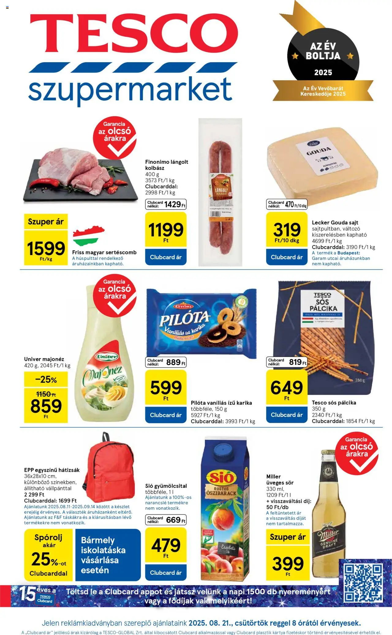 Tesco akciós ujság - amely érvényes a következő dátumtól: 21.08.2025 | Oldal: 1 | Termékek: Őszibarack, Hátizsák, Sertéscomb, Lángolt kolbász