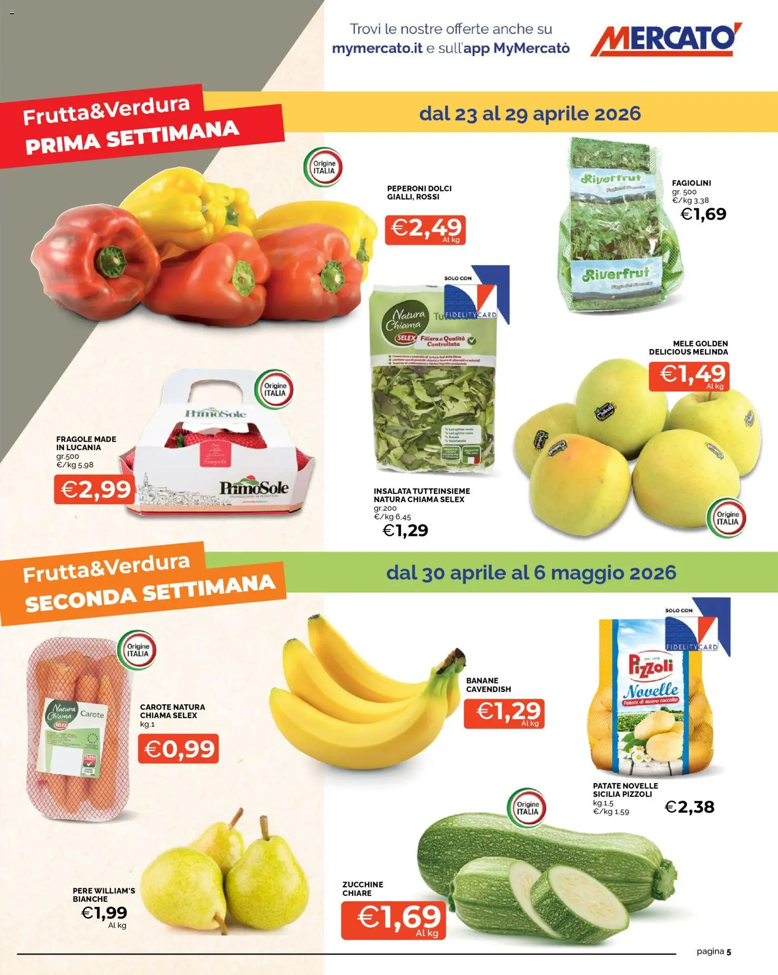 Volantino Mercatò del 23.04.2026 | Pagina: 5 | Prodotti: Banane, Peperoni, Patate, Carote