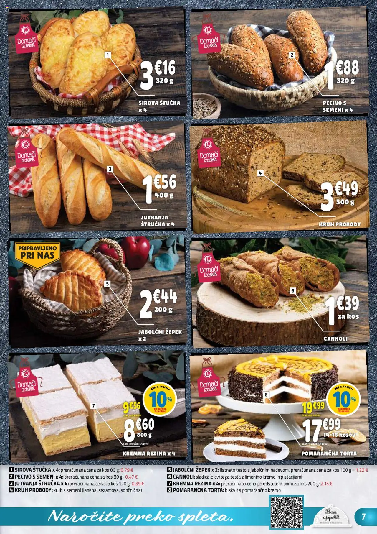 E.leclerc katalog │ velja od 30.07.2025 | Stran: 7 | Izdelki: Štručka, Torta, Kos, Kruh