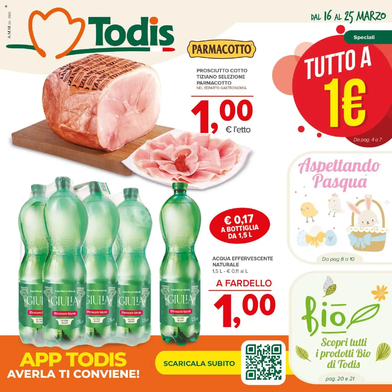 Volantino Todis del 16.03.2026 | Pagina: 1 | Prodotti: Prosciutto Cotto, Acqua, Acqua minerale, Bottiglia