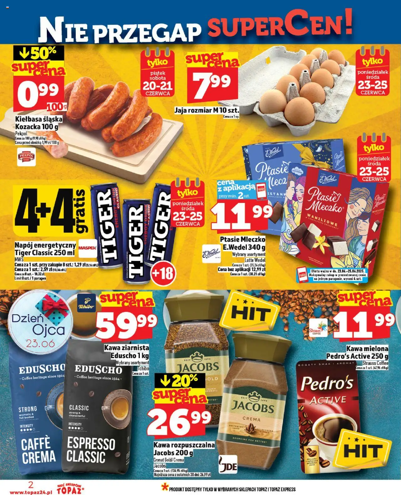 Topaz Gazetka od 20.06.2025 | Strona: 2 | Produkty: Kiełbasa, Kawa ziarnista, Kiełbasa śląska, Ptasie mleczko