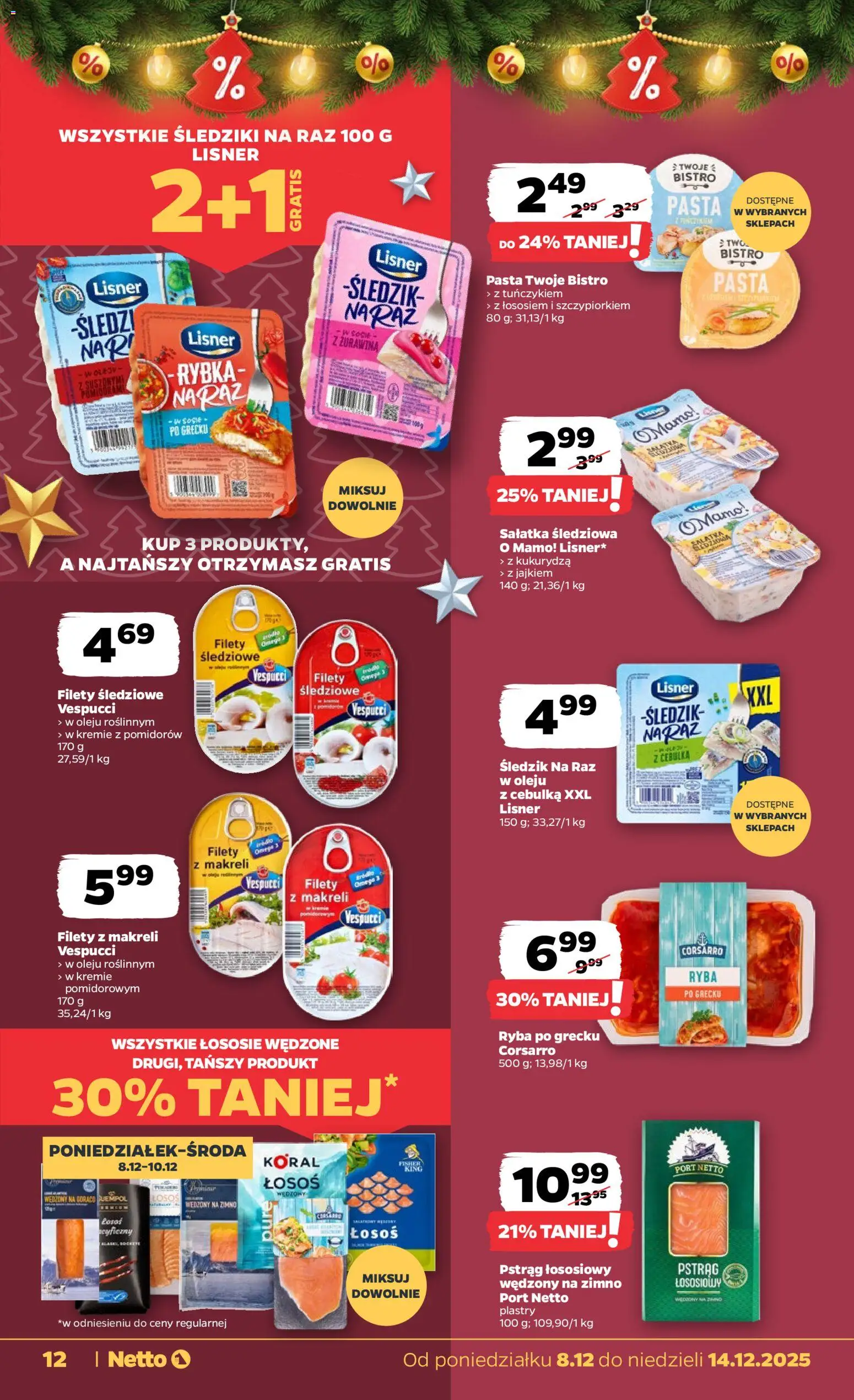 Netto gazetka - Spożywcza od 08.12.2025 | Strona: 12 | Produkty: Pstrąg łososiowy, Łosoś, Ryba po grecku, Ryba