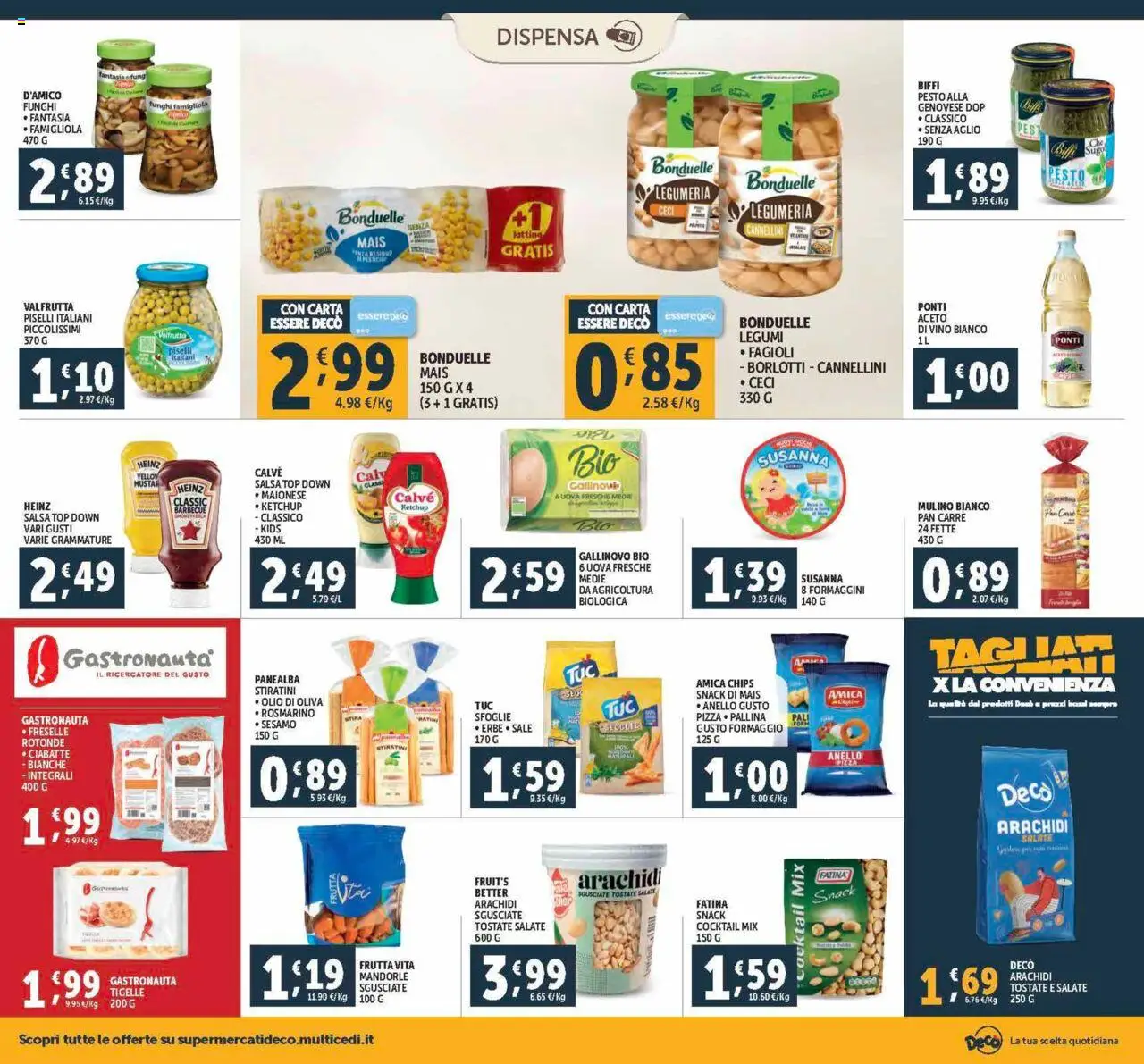 Volantino Decò del 21.08.2025 | Pagina: 14 | Prodotti: Ciabatte, Aglio, Mandorle, Funghi