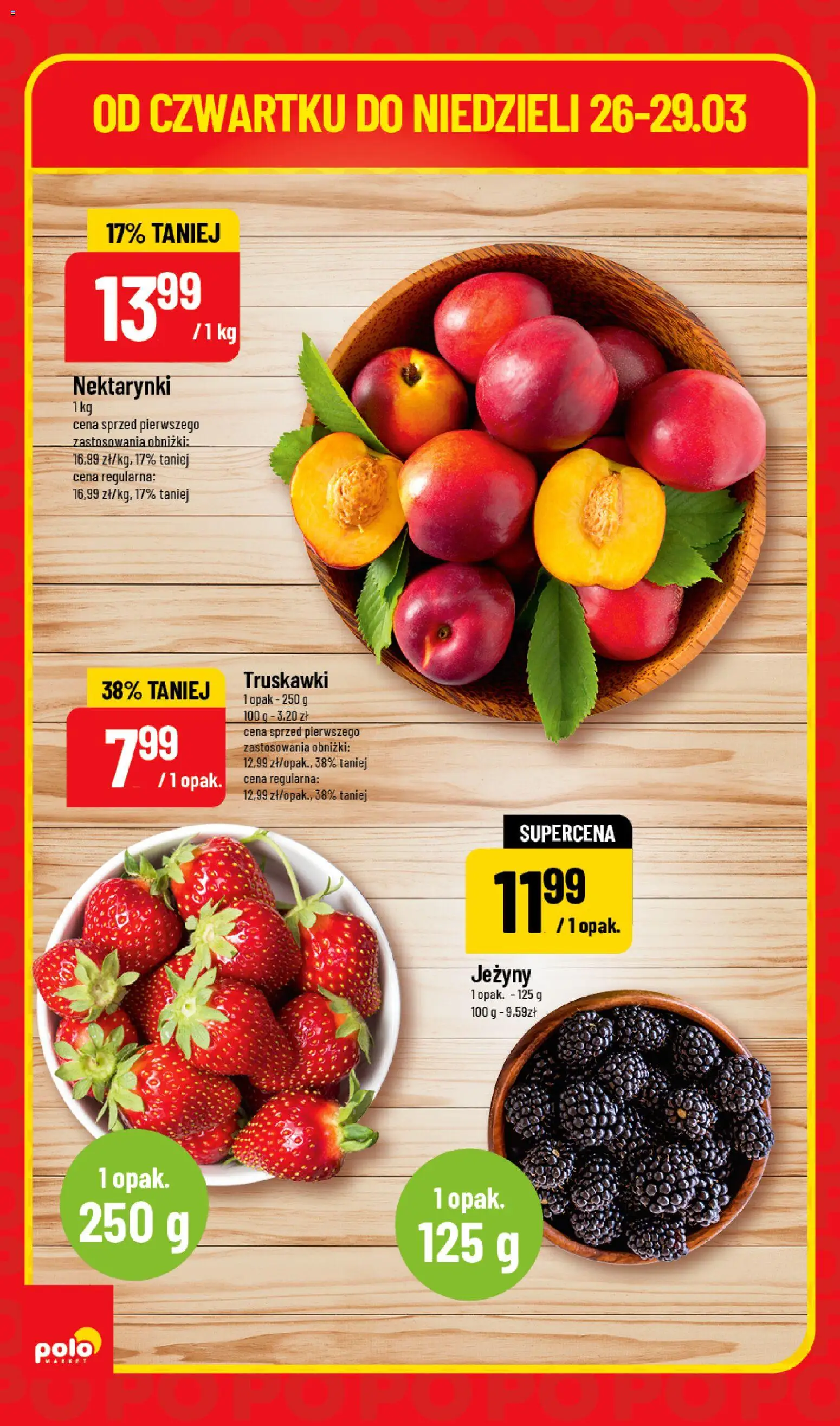 POLOmarket gazetka - Super Hity od 26.03.2026 | Strona: 4 | Produkty: Jeżyny, Truskawki