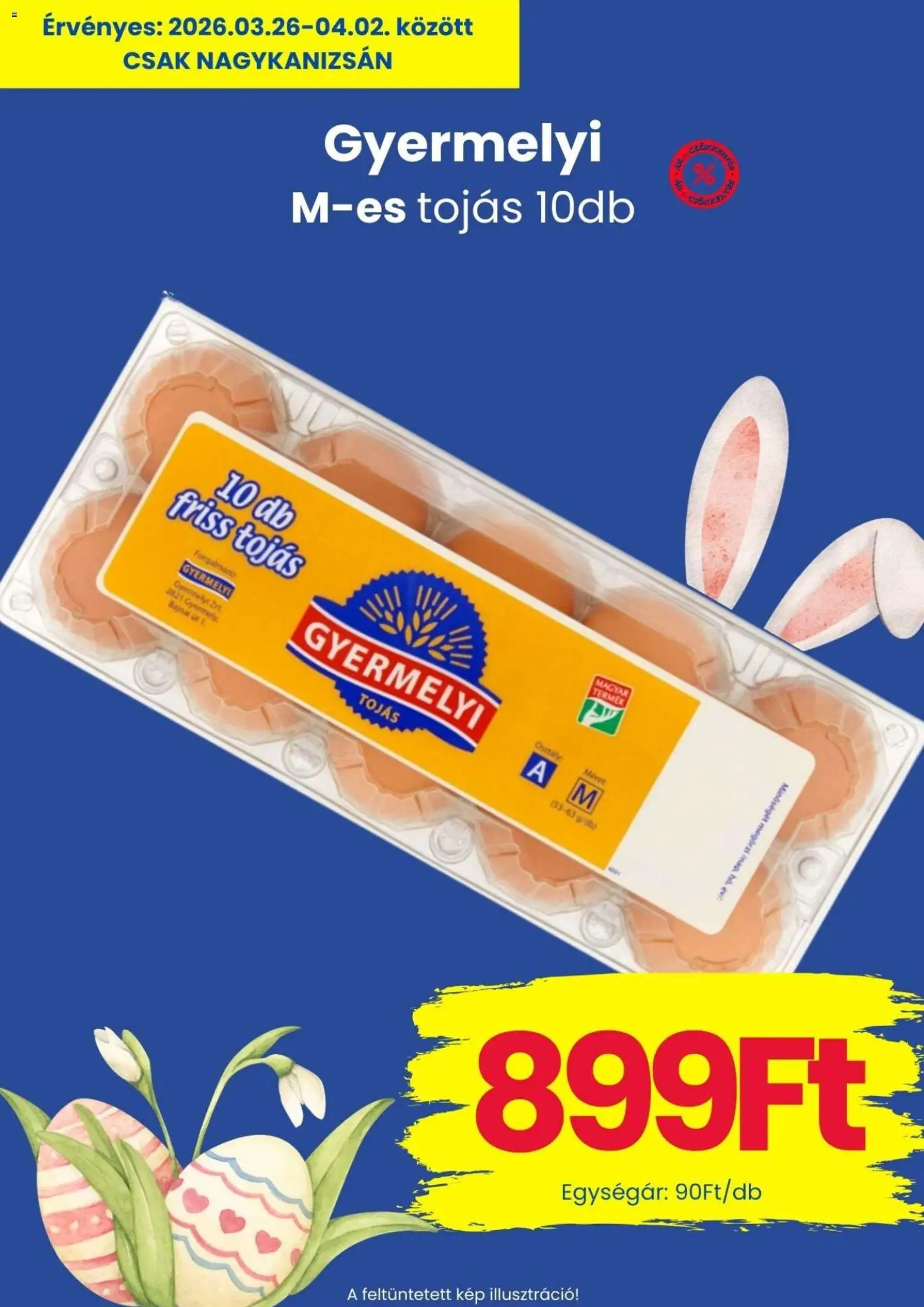 Magnetic akciós ujság - amely érvényes a következő dátumtól: 26.03.2026 | Oldal: 5 | Termékek: Tojás