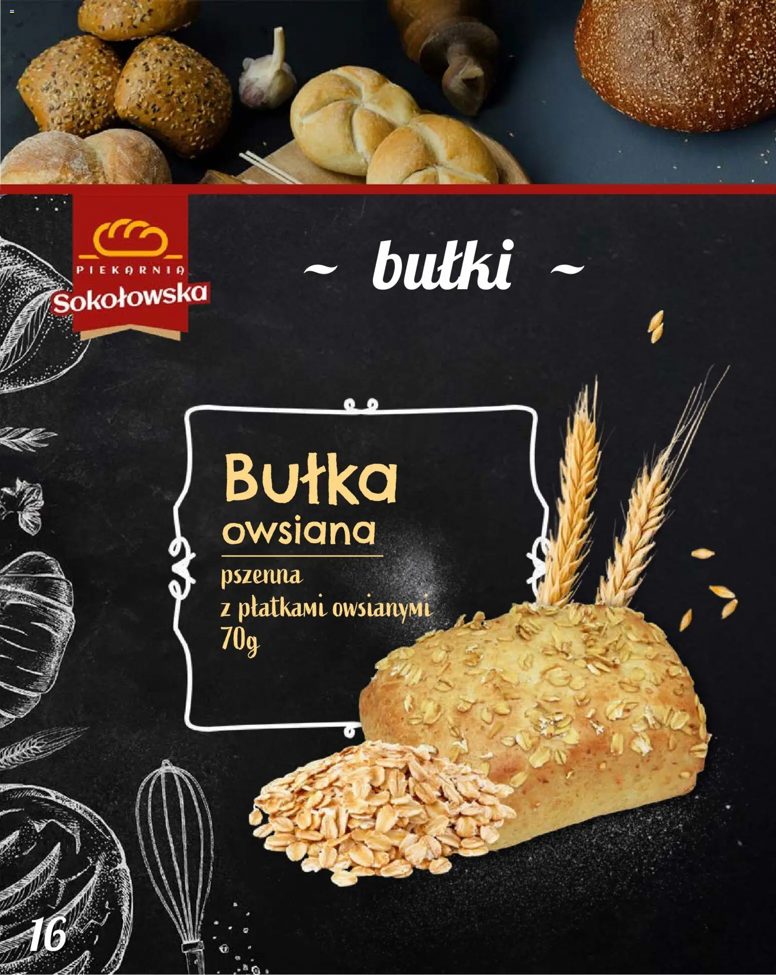 Topaz Gazetka - Piekarnia Sokołowska od 01.02.2026 | Strona: 16 | Produkty: Piekarnia, Bułka, Owsiana