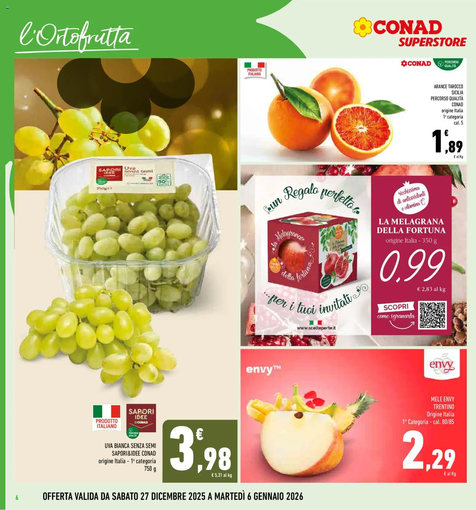 Volantino Conad del 27.12.2025 | Pagina: 6 | Prodotti: Mele, Arance, Uva