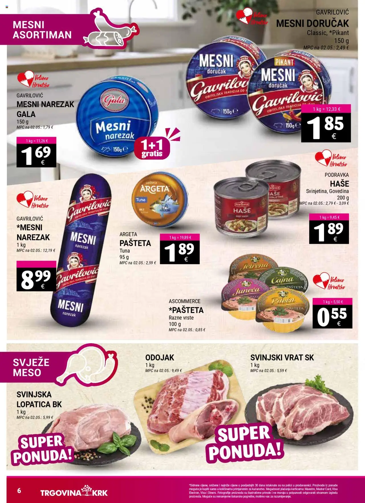 Trgovina Krk katalog | vrijedi od 16.09.2025 | Stranica: 6 | Proizvodi: Svinjska lopatica, Meso, Podravka, Govedina