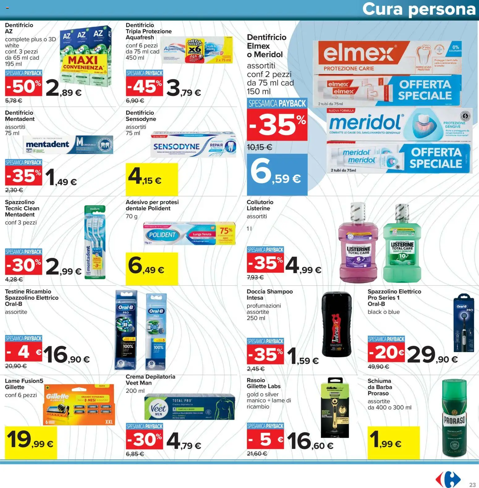Volantino Carrefour del 15.01.2026 | Pagina: 23 | Prodotti: Shampoo, Crema depilatoria, Dentifricio, Collutorio