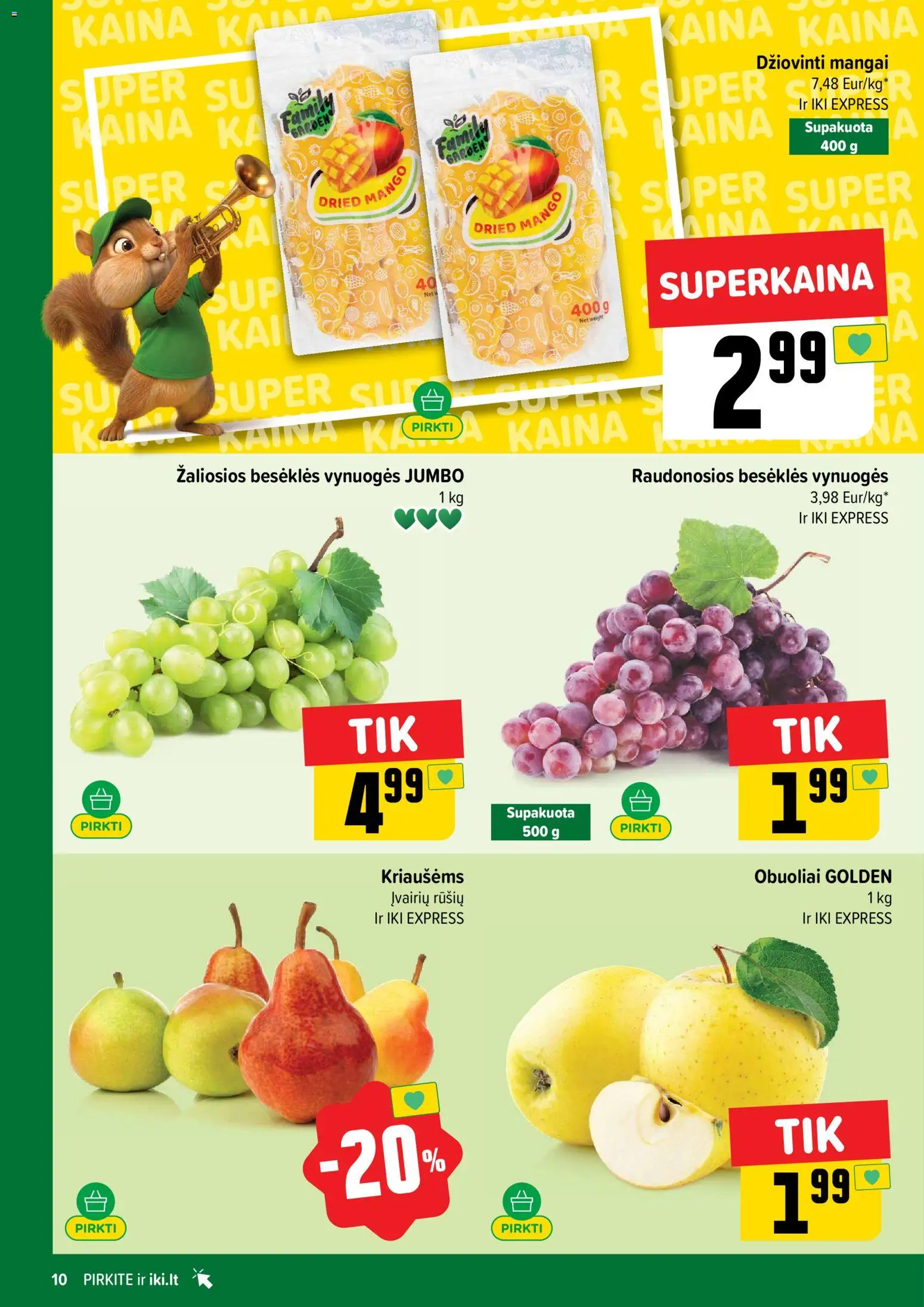 IKI akcijos nuo 13.04.2026 | Puslapis: 10 | Prekių: Vynuogės, Obuoliai