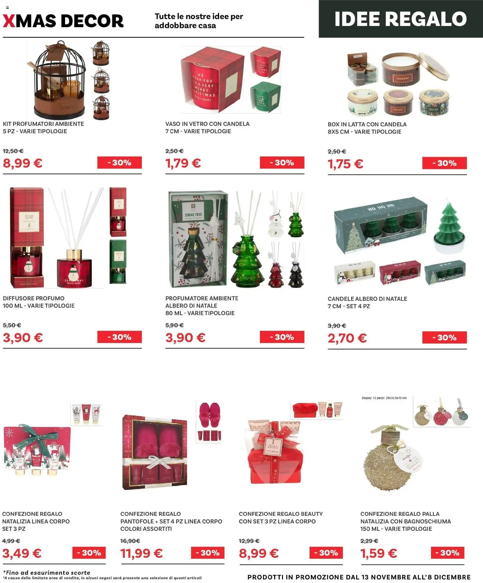 Volantino Max Factory del 13.11.2025 | Pagina: 24 | Prodotti: Bagnoschiuma, Albero di natale, Pantofole, Candela