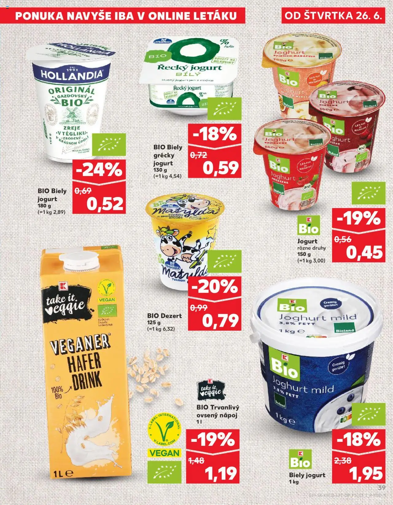 Nové Kaufland akcie – leták je platný od 26.06.2025 | Strana: 39 | Produkty: Jogurt, Biely jogurt, Tvaroh