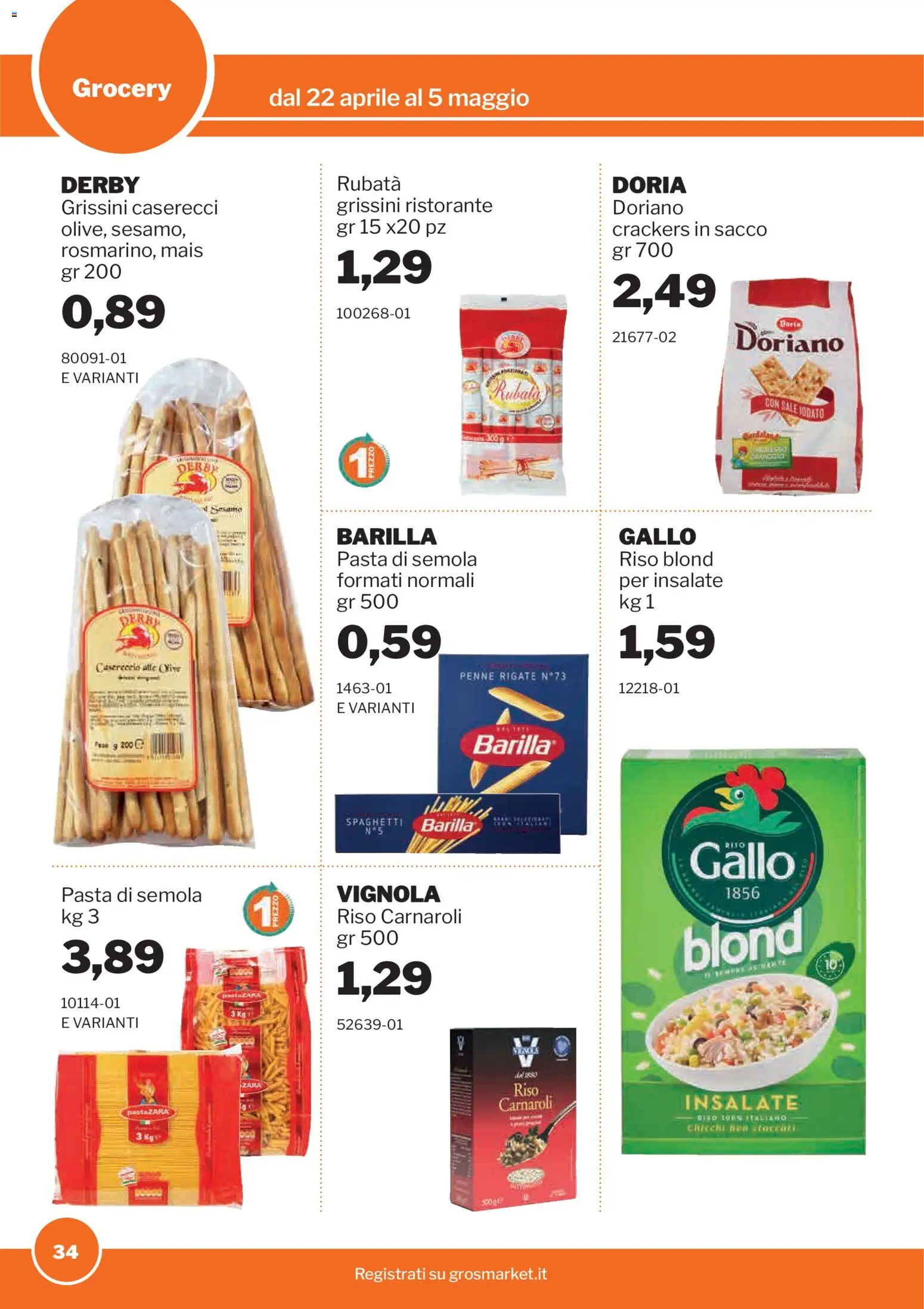Volantino Sogegross del 22.04.2026 | Pagina: 34 | Prodotti: Riso Carnaroli, Crackers, Mais, Grissini