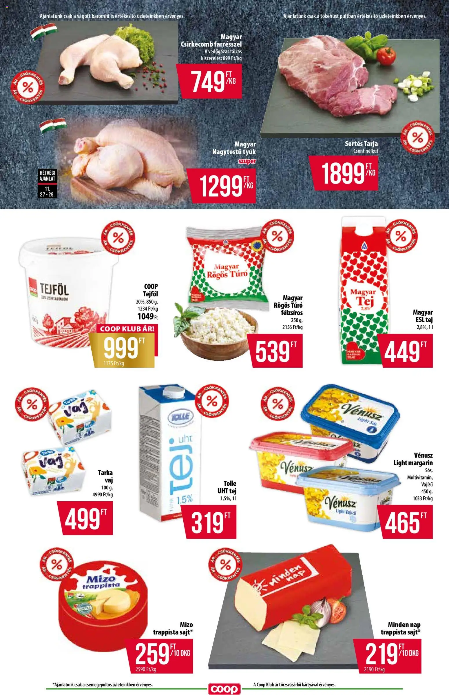 COOP akciós ujság - amely érvényes a következő dátumtól: 27.11.2025 | Oldal: 4 | Termékek: Margarin, Rögös túró, Tejföl, Csirkecomb