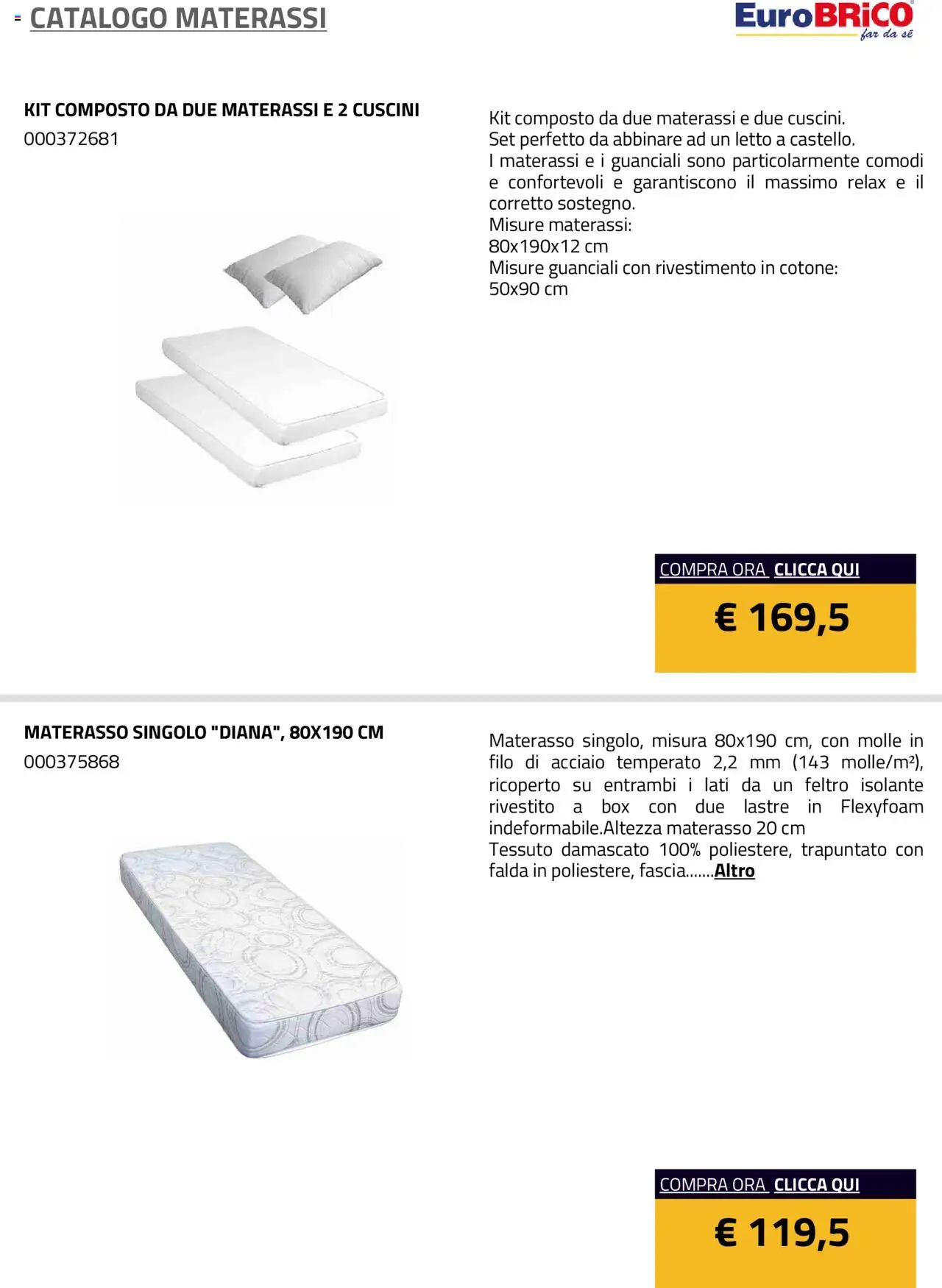 Volantino Eurobrico del 23.07.2025 | Pagina: 6 | Prodotti: Letto, Materasso