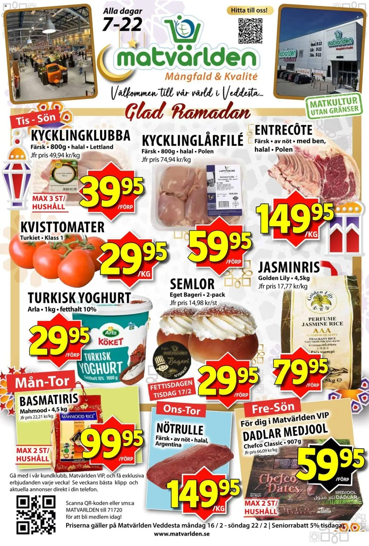 Matvärlden reklamblad aktuell från 16.02.2026 | Sida: 1 | Produkter: Kycklingklubba, Entrecote, Galler, Yoghurt